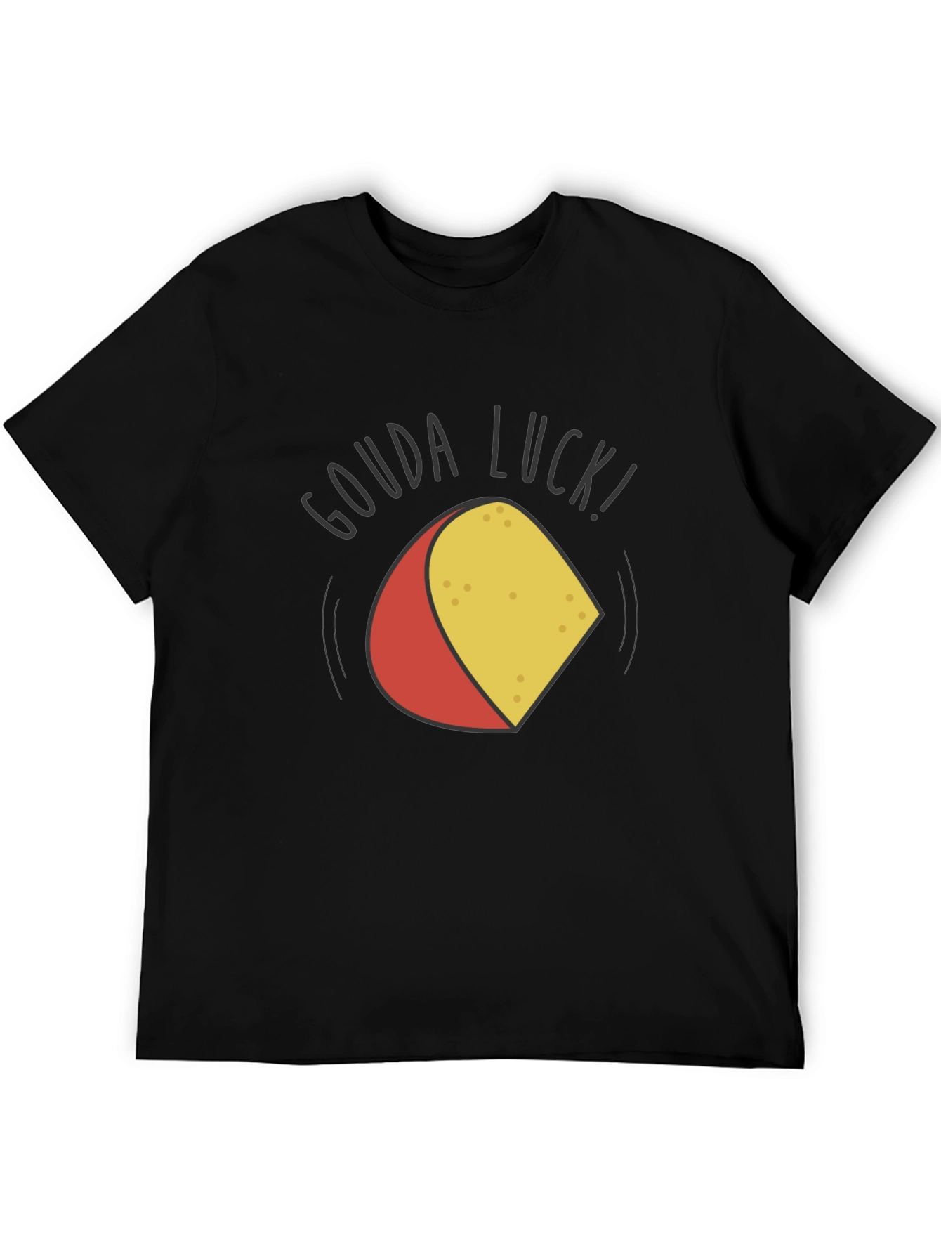 Gouda Luck Funny Cheese Pun Black T-Shirt