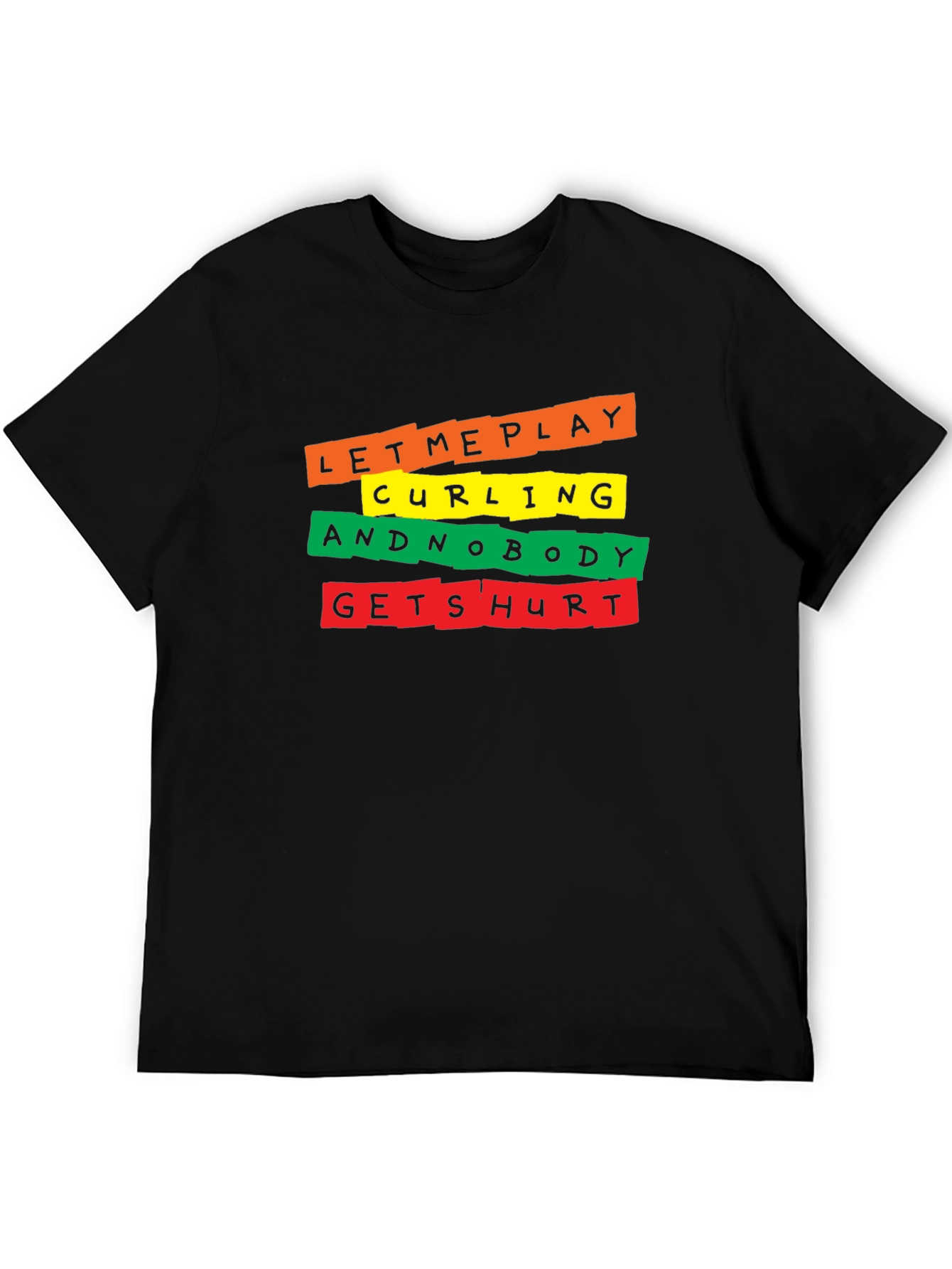 Let Me Play Curling Graphic T-Shirt