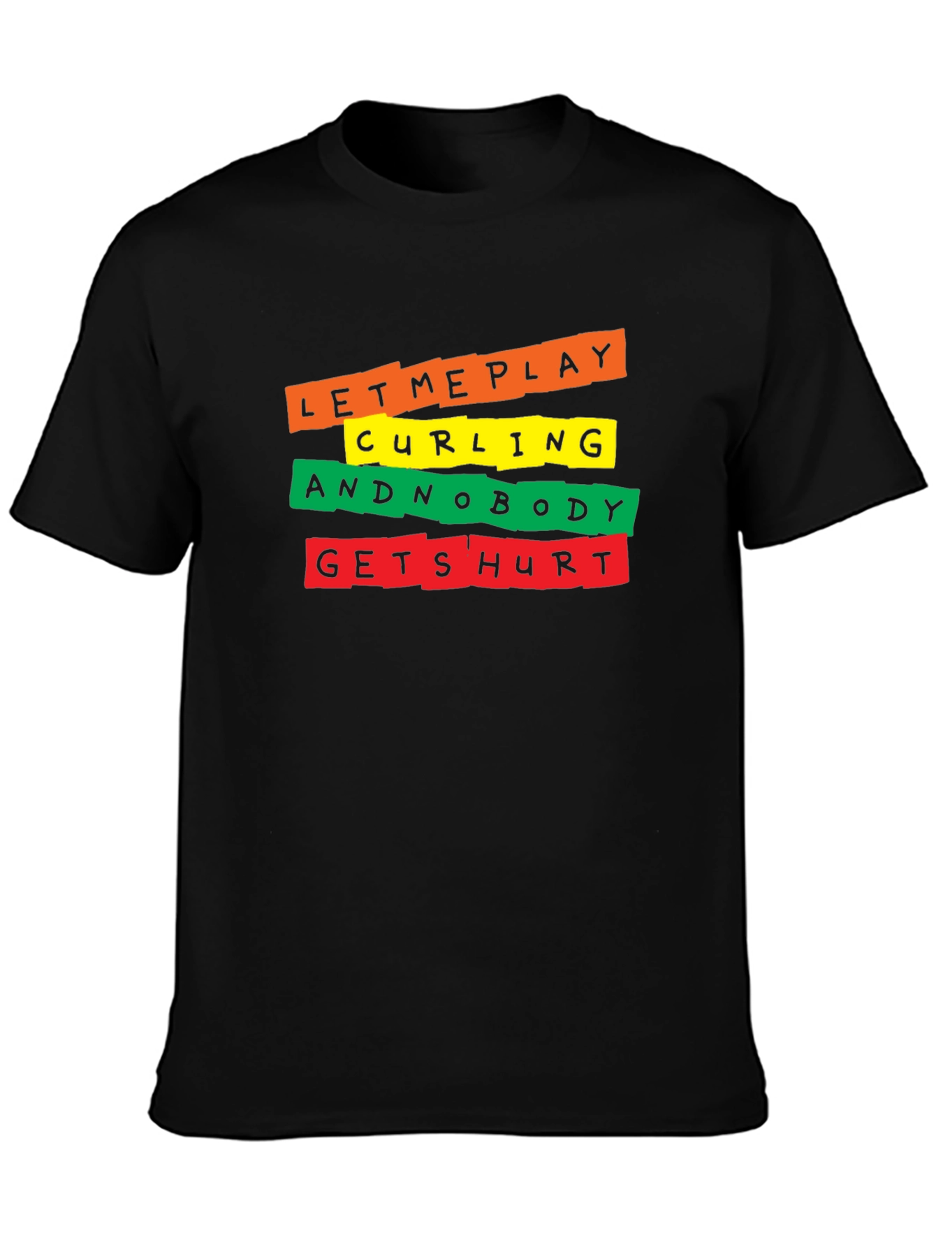 Let Me Play Curling Graphic T-Shirt