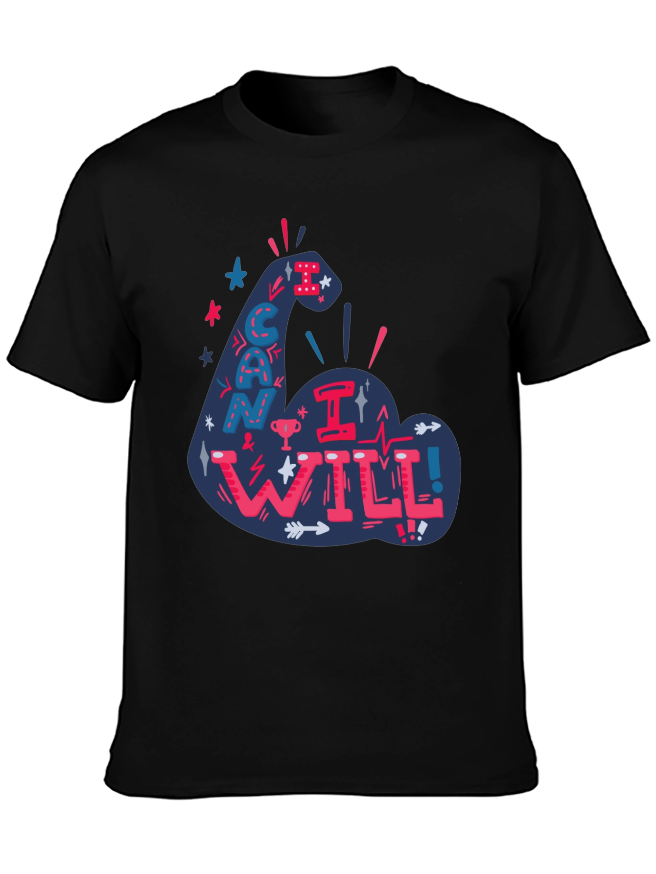 Motivational I Can I Will Graphic Tee