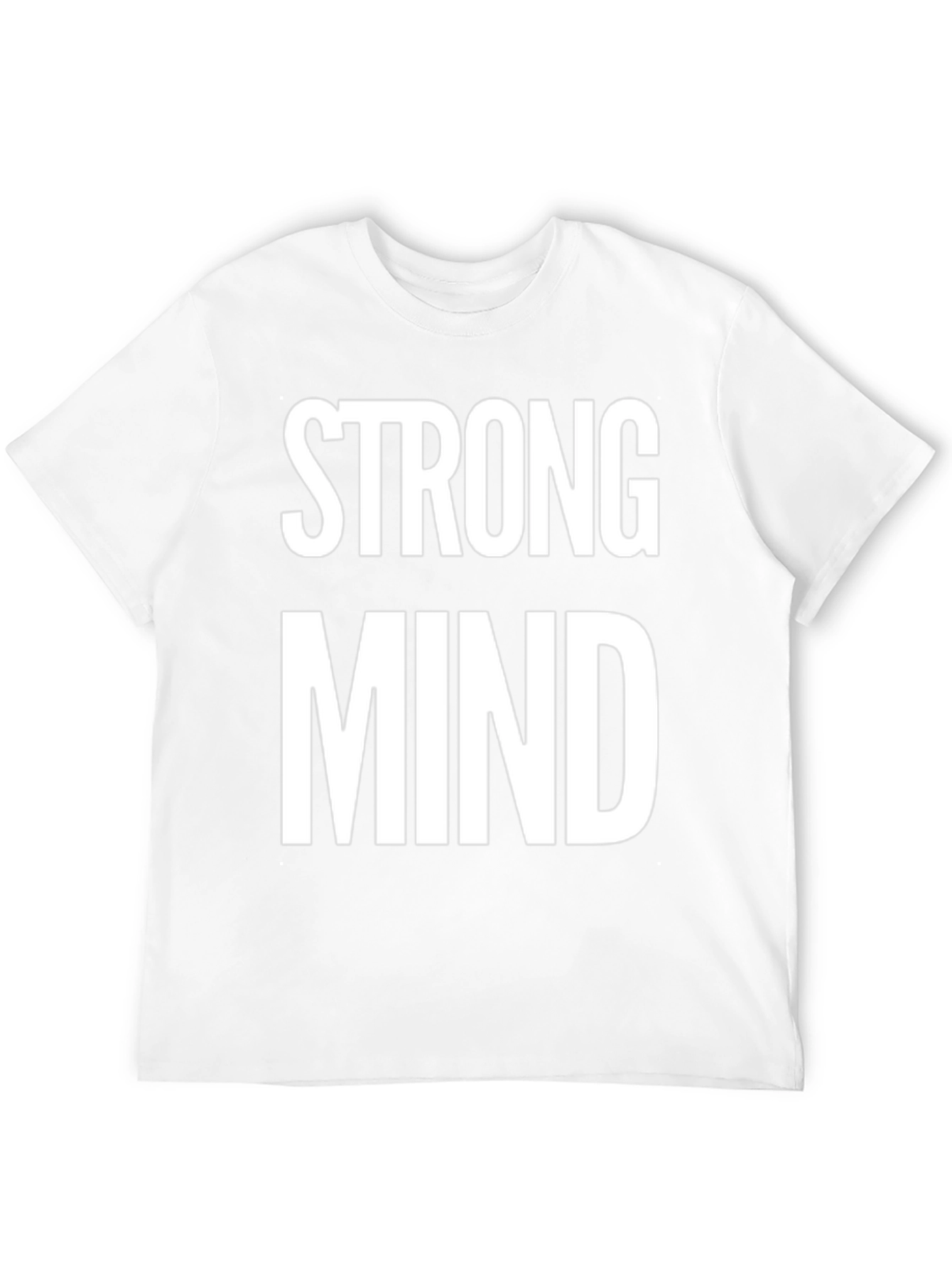 Strong Mind T-Shirt - Motivational Tee