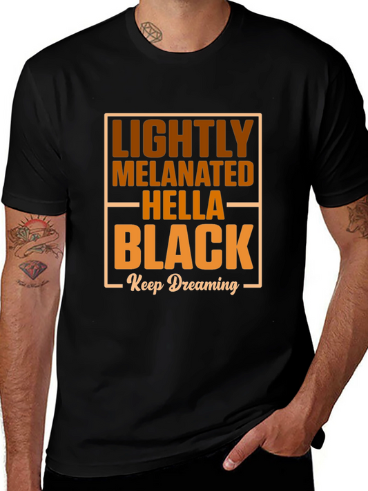 Lightly Melanated Tee - Hella Black Pride Shirt