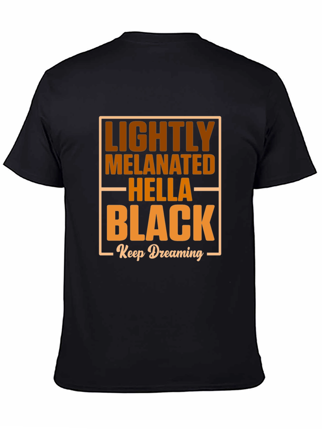 Lightly Melanated Tee - Hella Black Pride Shirt