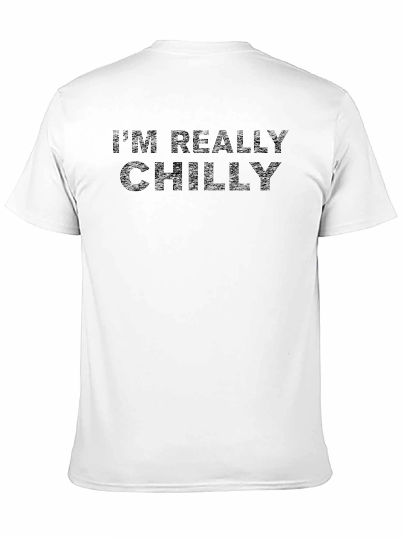 Im Really Chilly Graphic T-Shirt