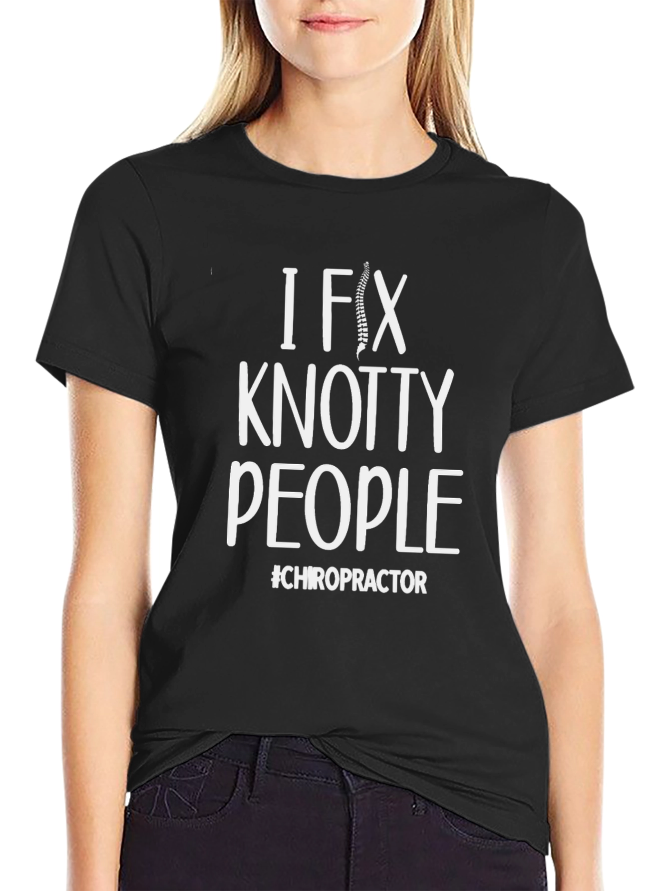 Chiropractor T-Shirt - I Fix Knotty People
