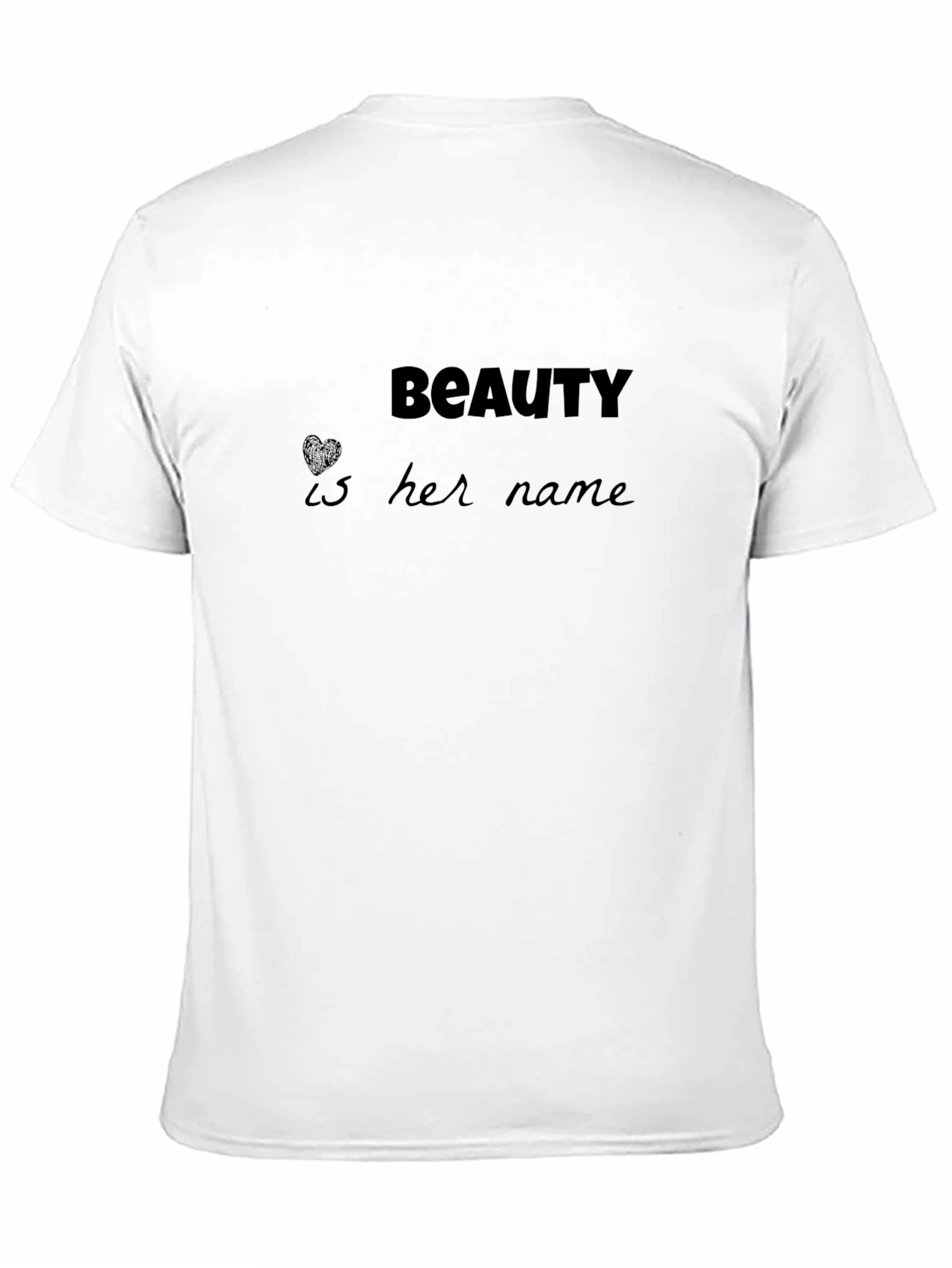 Beauty Is Her Name T-Shirt