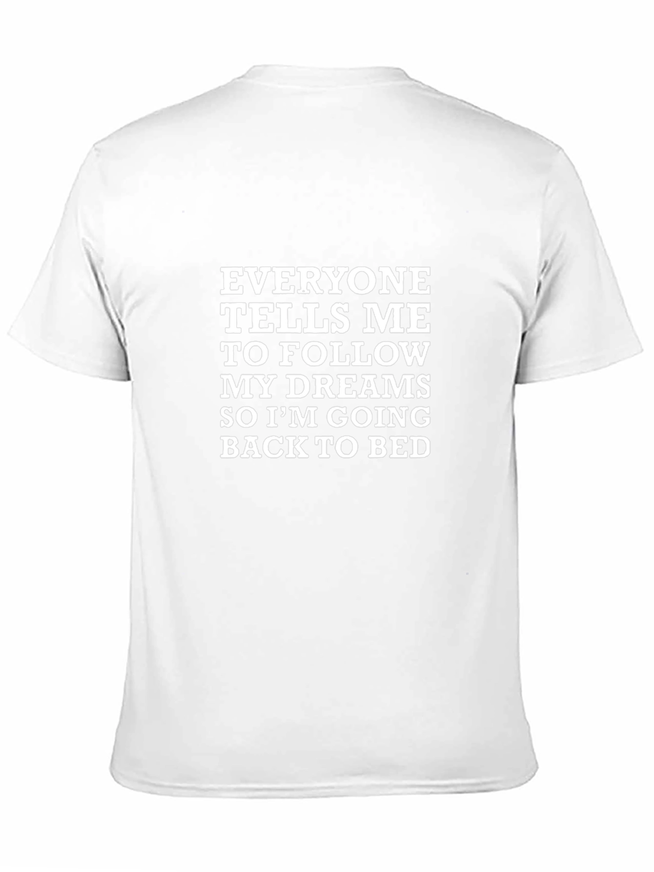 Funny Dreams T-Shirt - Back to Bed