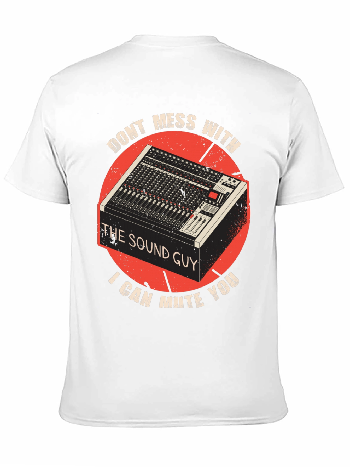 Sound Guy T-Shirt: Mute You Tee