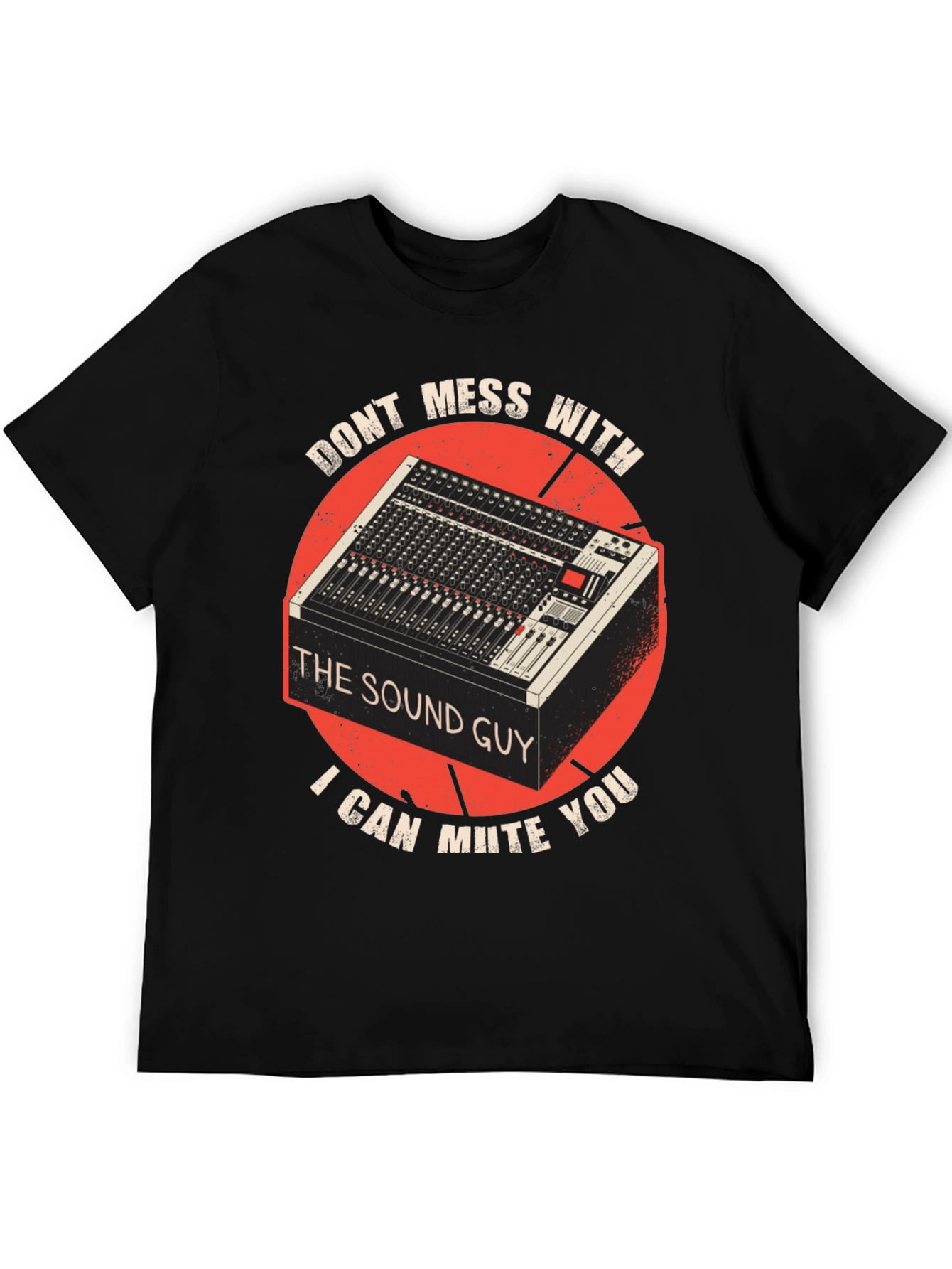 Sound Guy T-Shirt: Mute You Tee