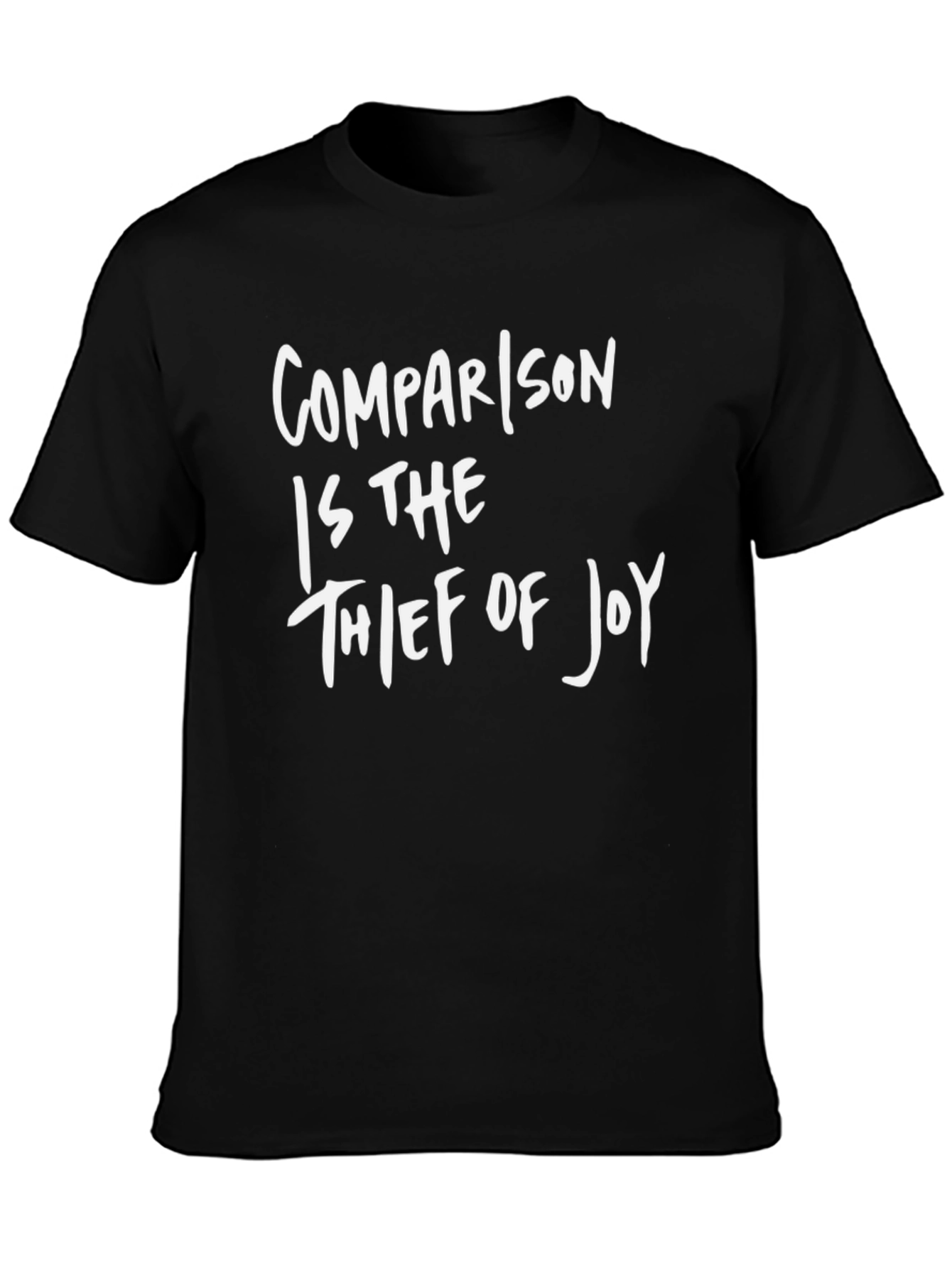 Comparison is The Thief of Joy Graphic Tee