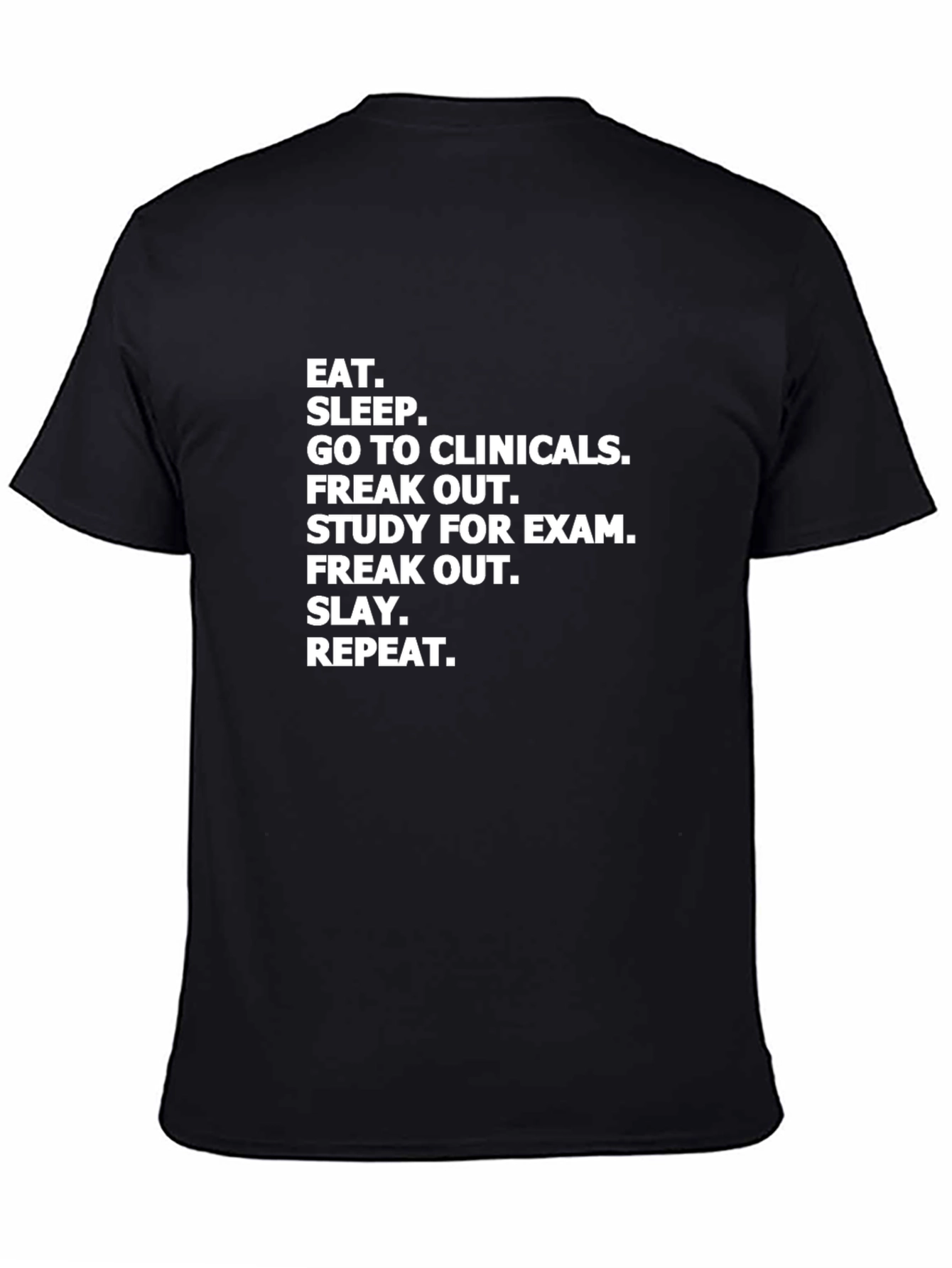 Eat Sleep Clinicals T-Shirt