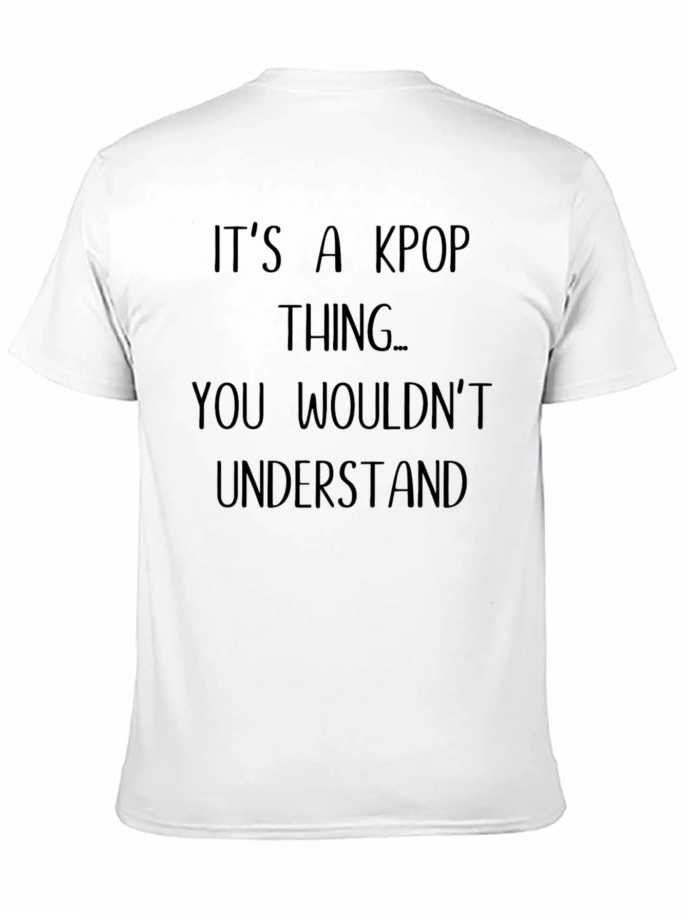 Its a Kpop Thing T-Shirt