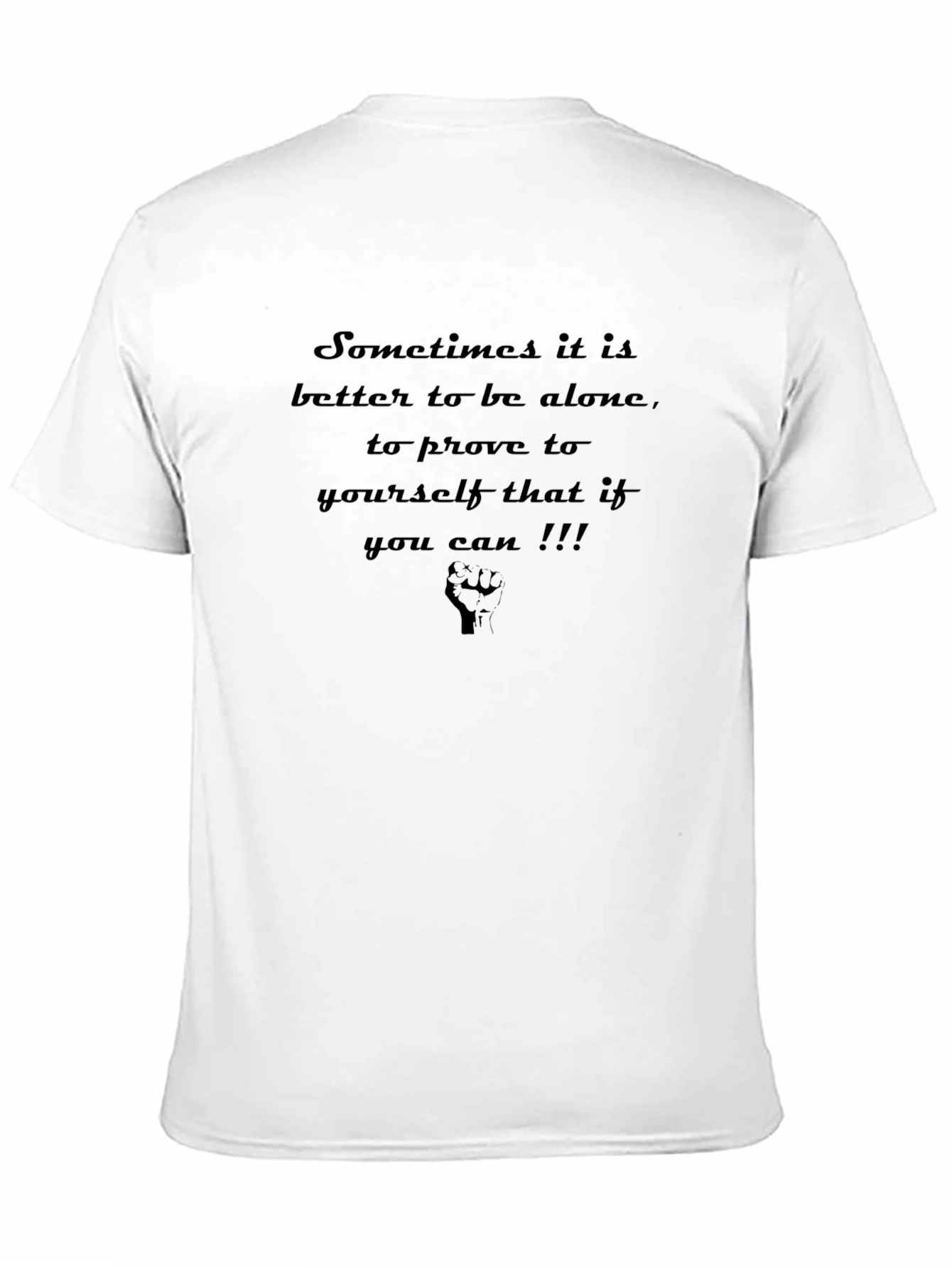 Motivational T-Shirt: Prove Yourself
