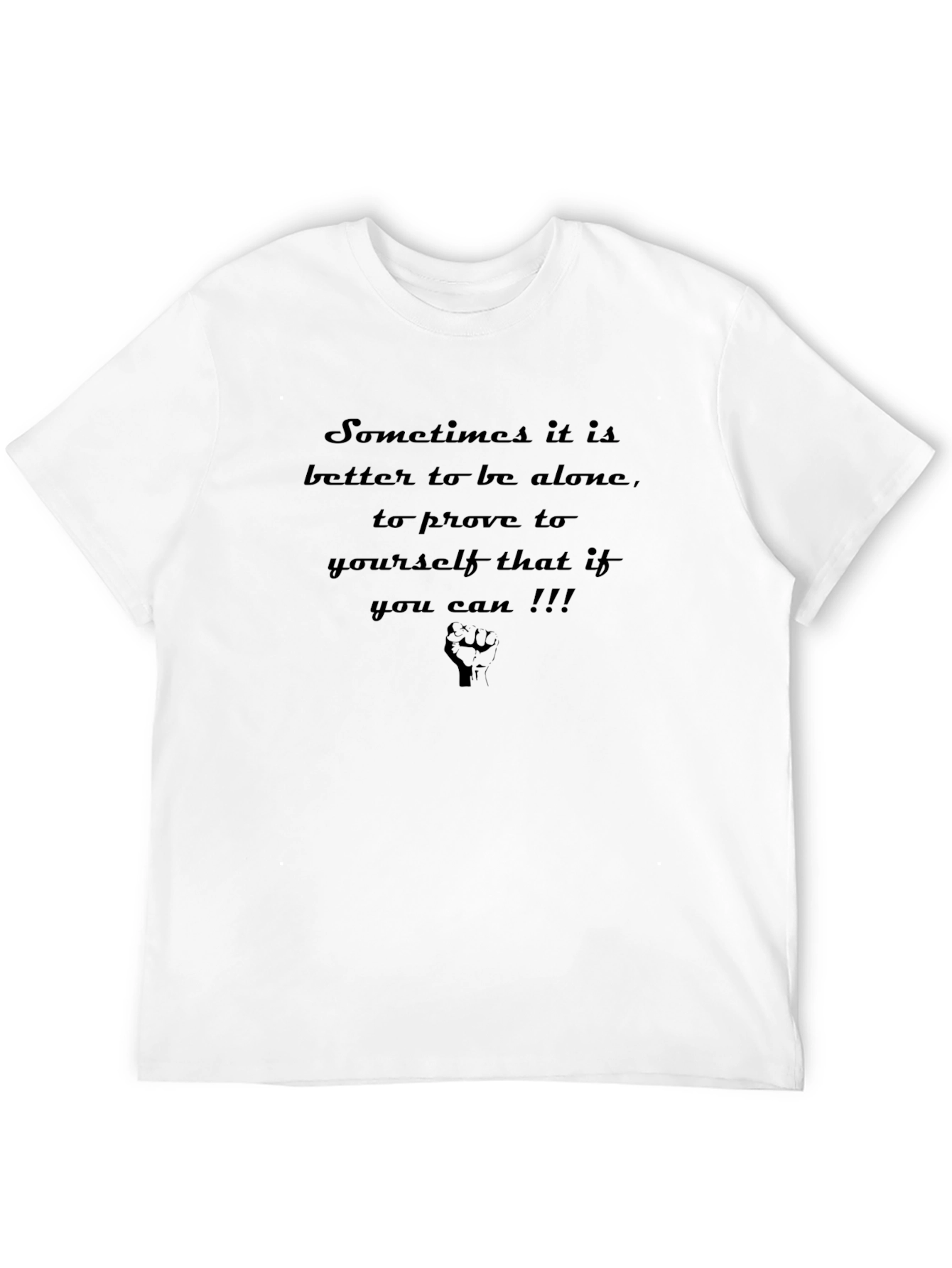Motivational T-Shirt: Prove Yourself
