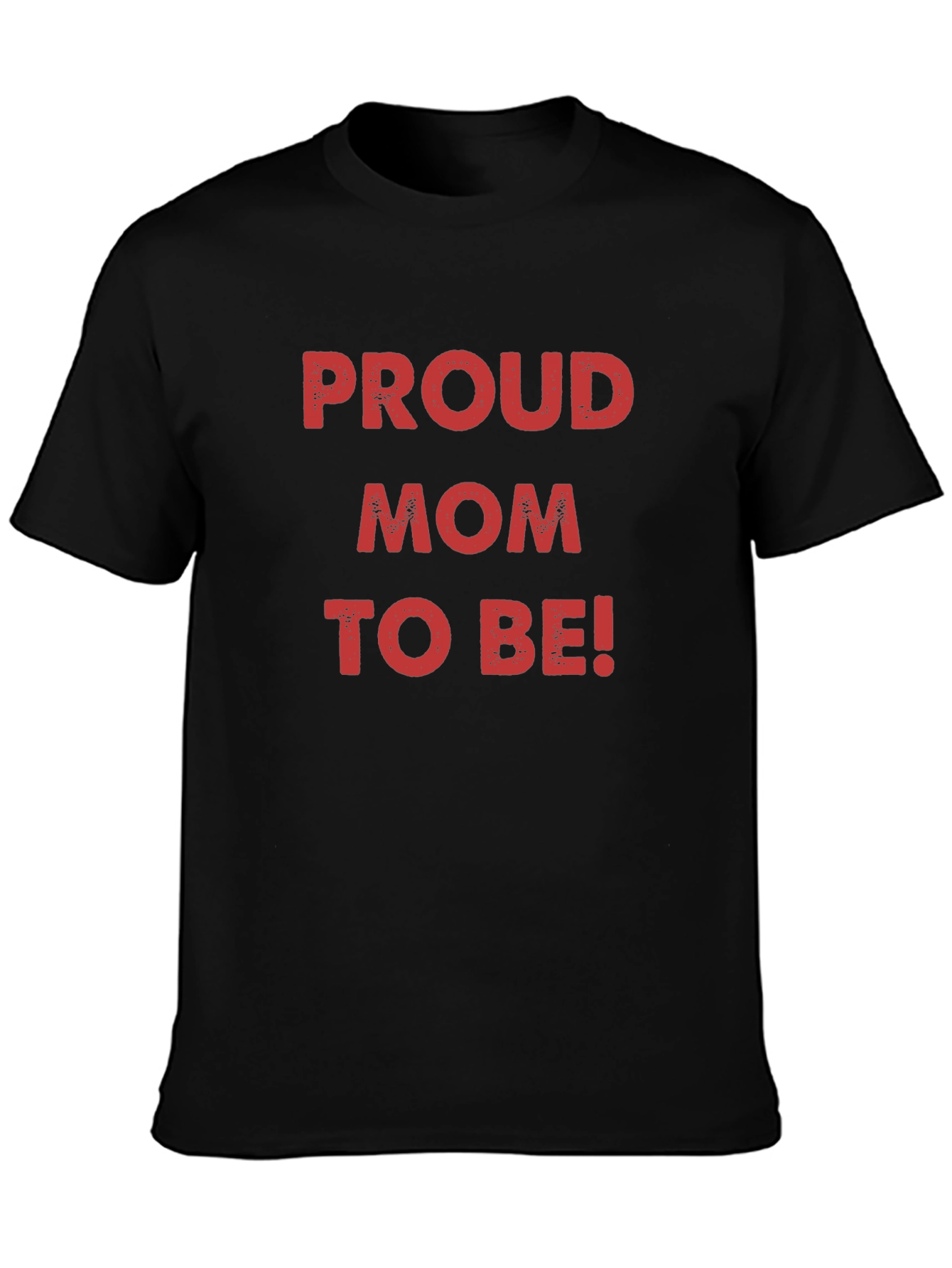 Proud Mom To Be T-Shirt New Expecting Mother Tee