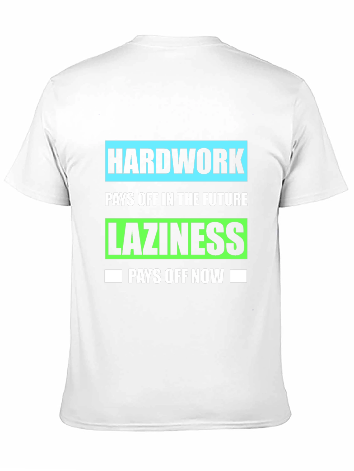 Hard Work Pays Off T-Shirt