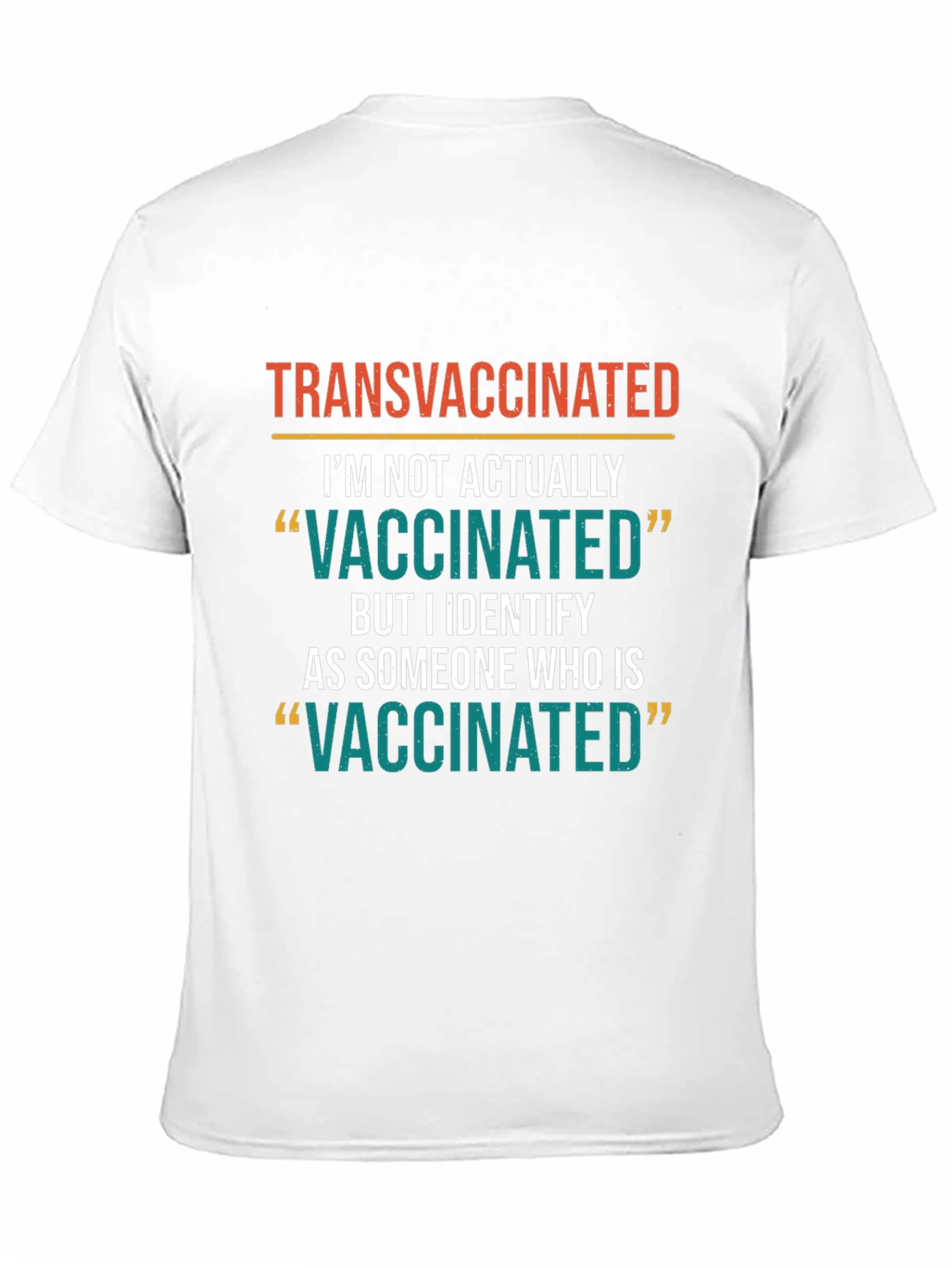 Transvaccinated Novelty Graphic T-Shirt