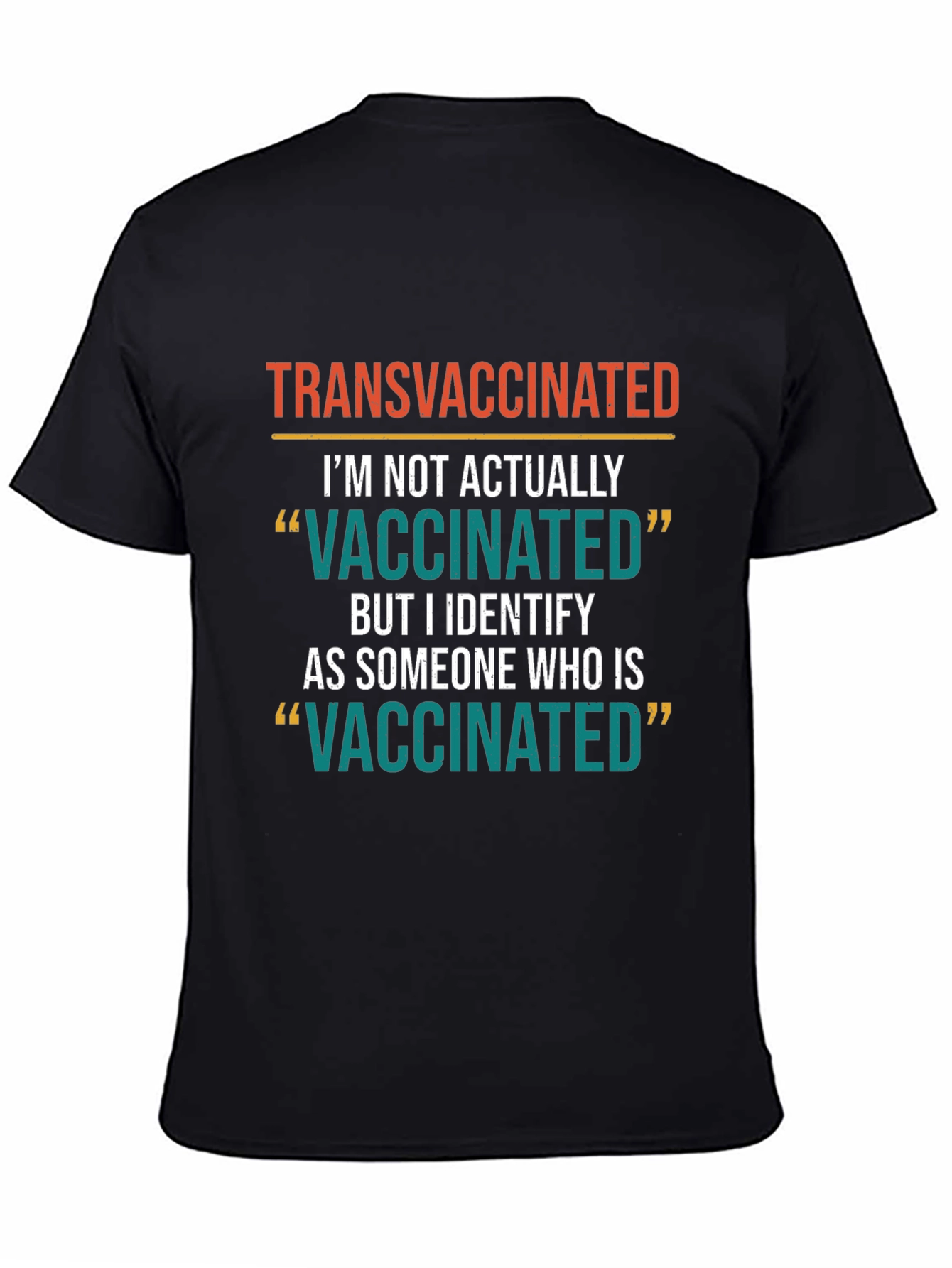 Transvaccinated Novelty Graphic T-Shirt