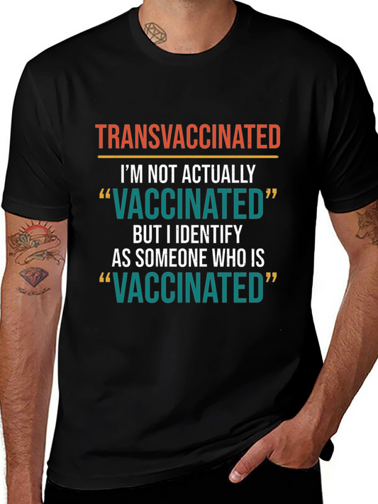 Transvaccinated Novelty Graphic T-Shirt
