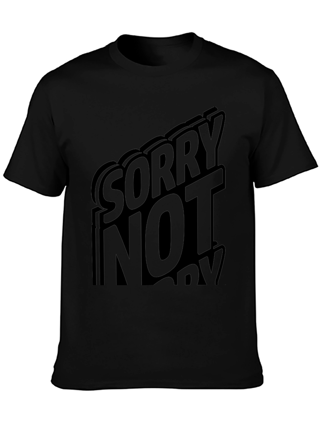 Sorry Not Sorry Black Graphic T-Shirt