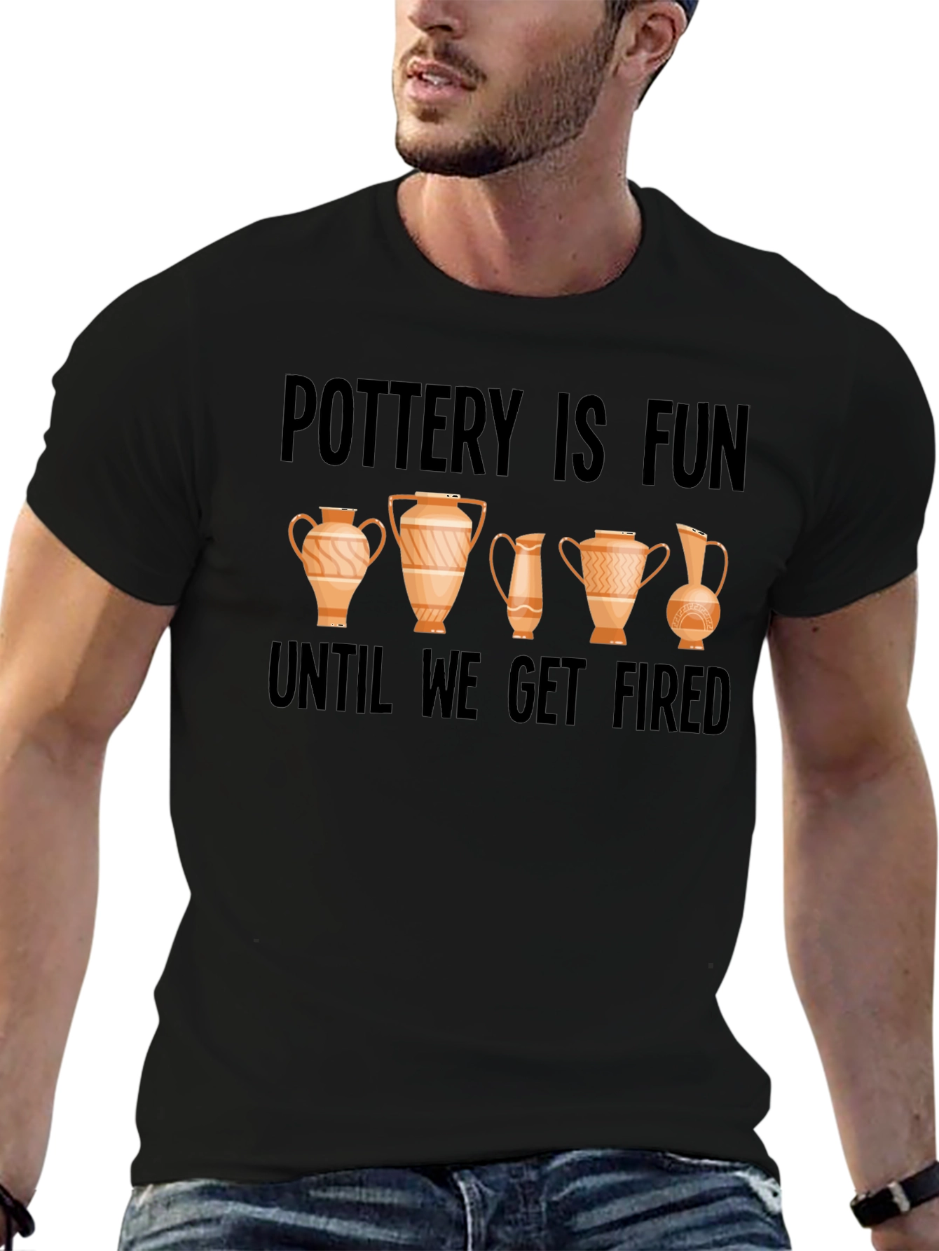 Pottery Is Fun Until We Get Fired Graphic Tee