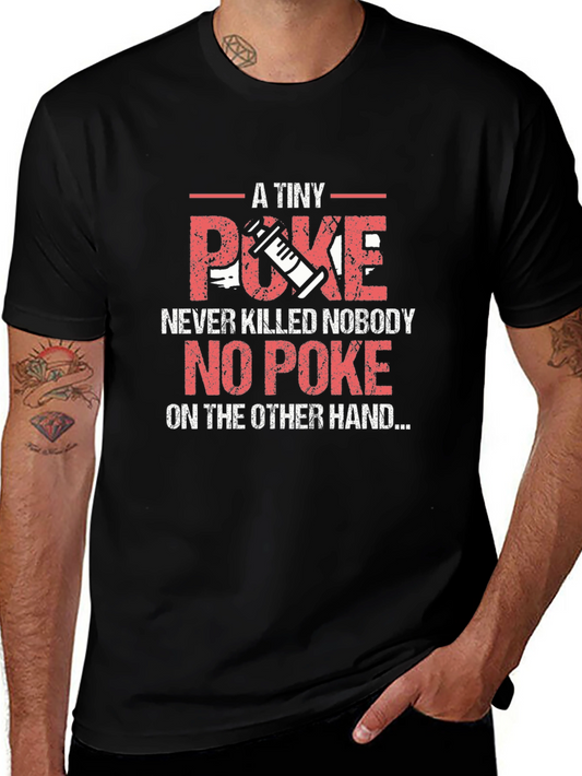 A Tiny Poke T-Shirt Funny Vaccine Gift