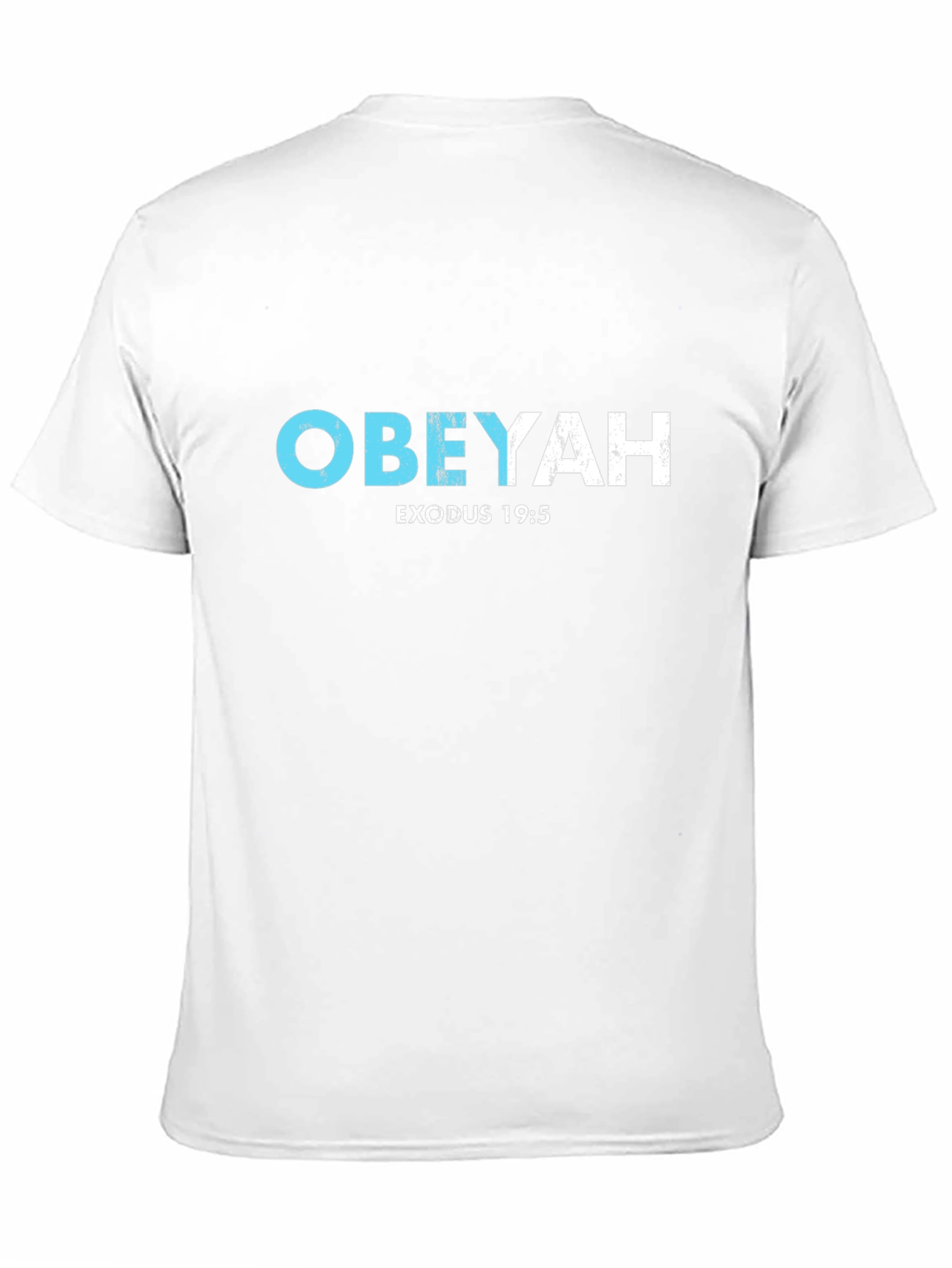 Obeyah Exodus 19:5 T-Shirt