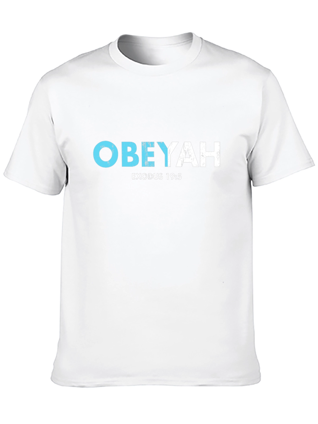 Obeyah Exodus 19:5 T-Shirt