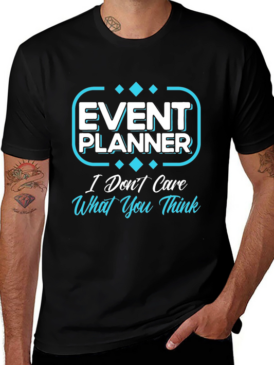 Event Planner Graphic Tee - Sarcastic Style