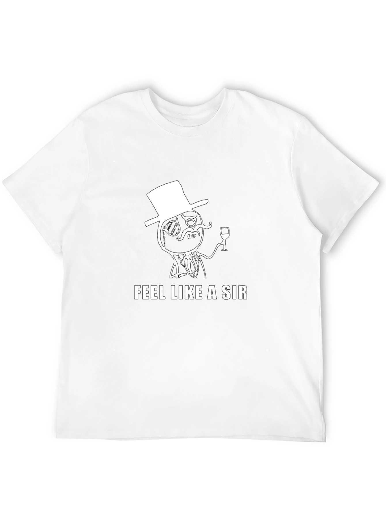 Feel Like a Sir Black T-Shirt Graphic Tee