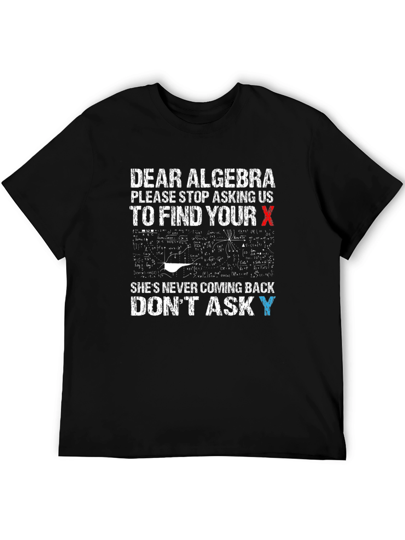 Dear Algebra Funny Math T-Shirt