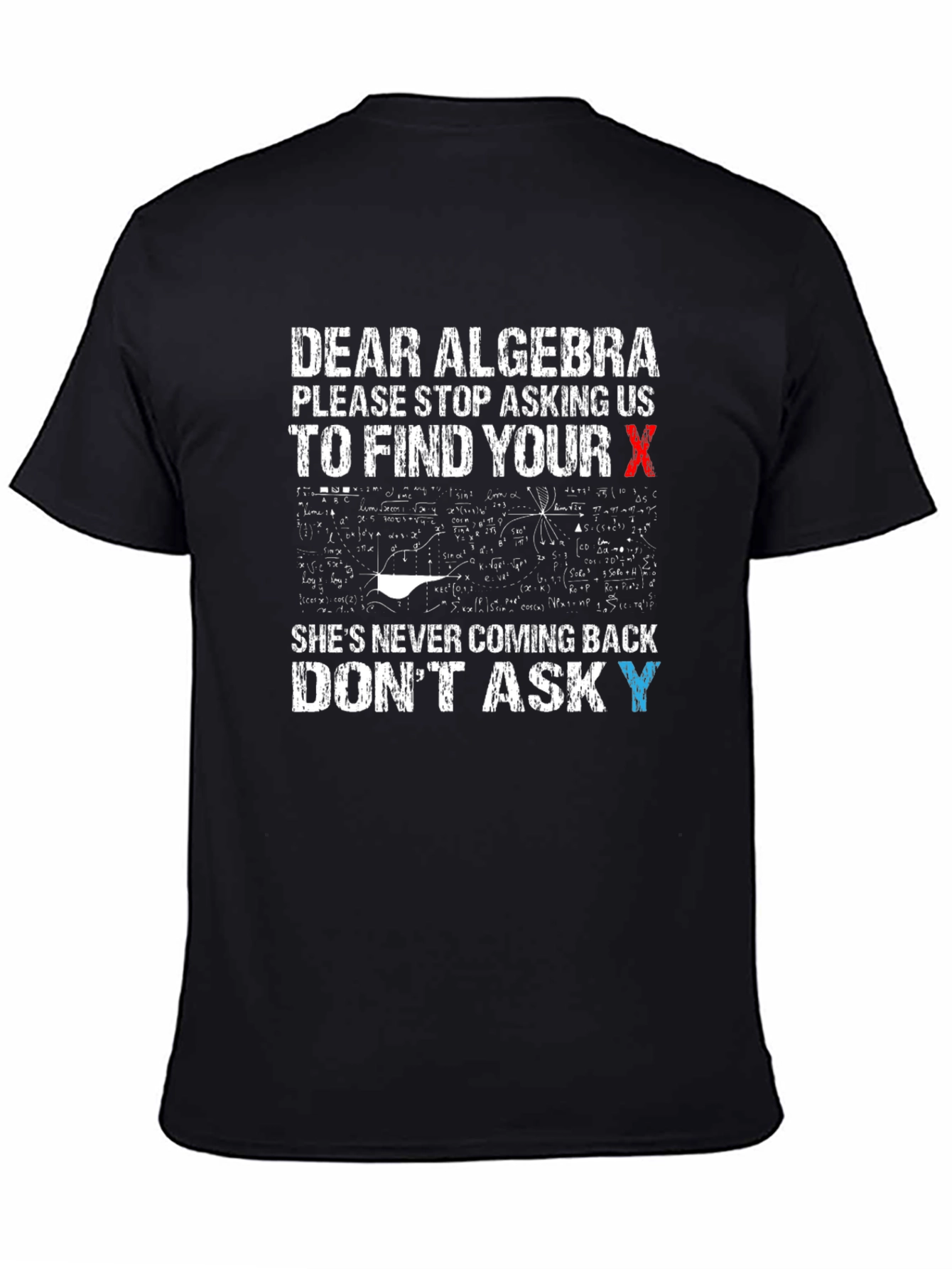 Dear Algebra Funny Math T-Shirt