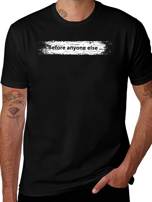 Before Anyone Else Black Graphic Tee