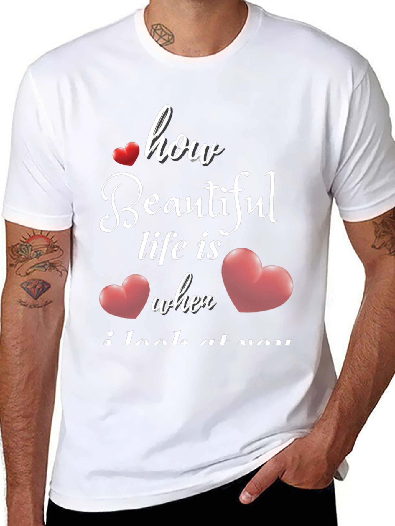 Romantic How Beautiful Life Is T-Shirt