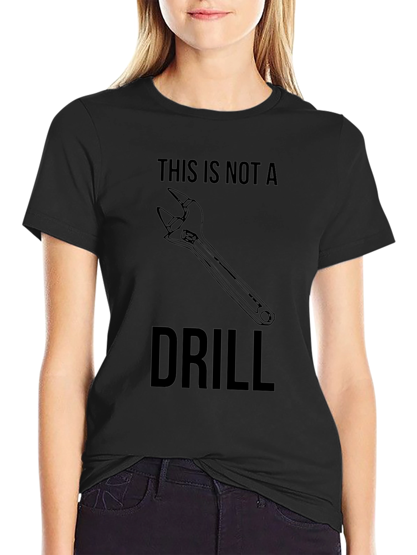 This Is Not a Drill Wrench Graphic Tee