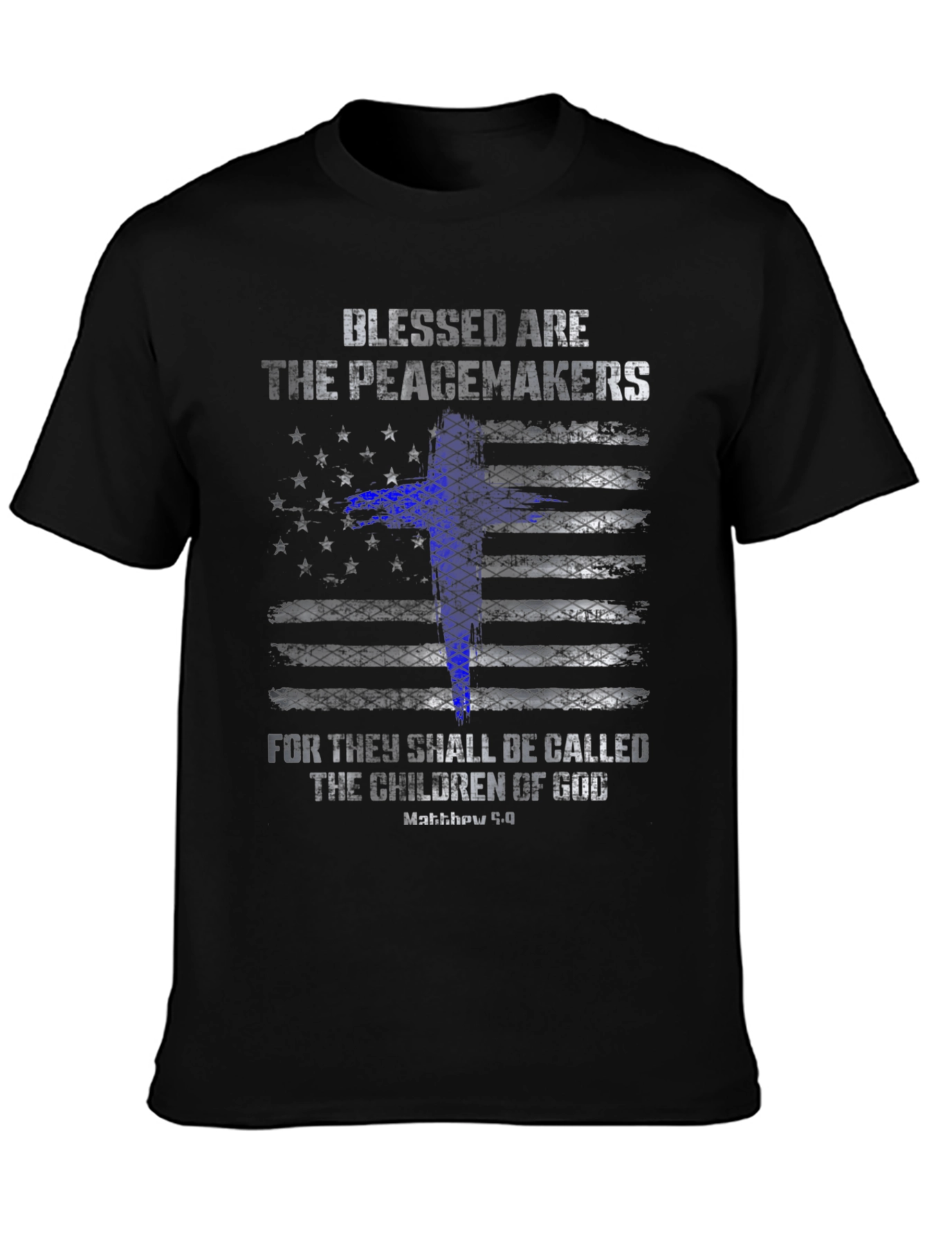 Blessed Are The Peacemakers T-Shirt