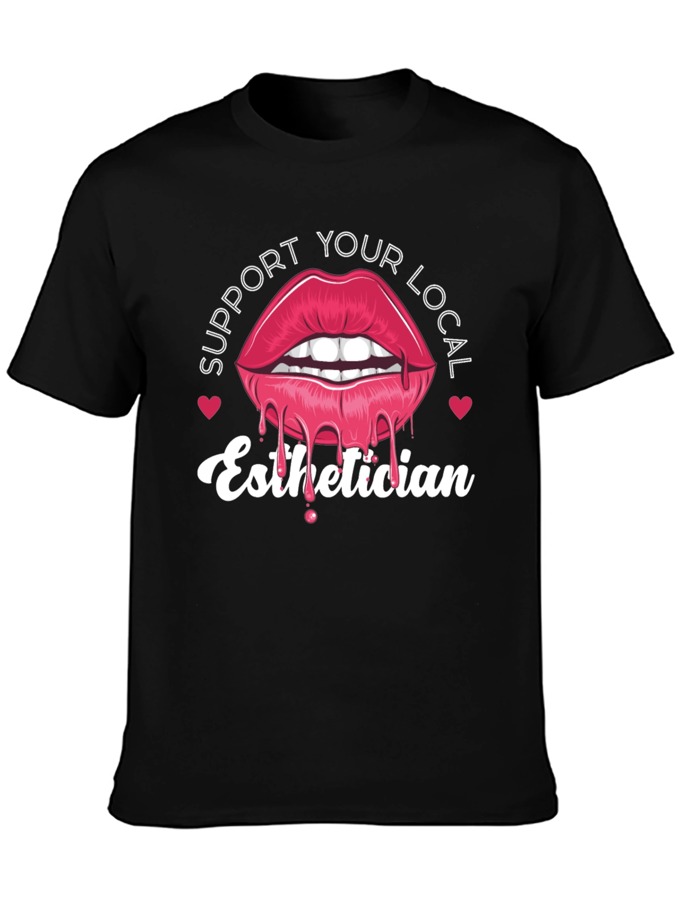 Support Your Local Esthetician Tee