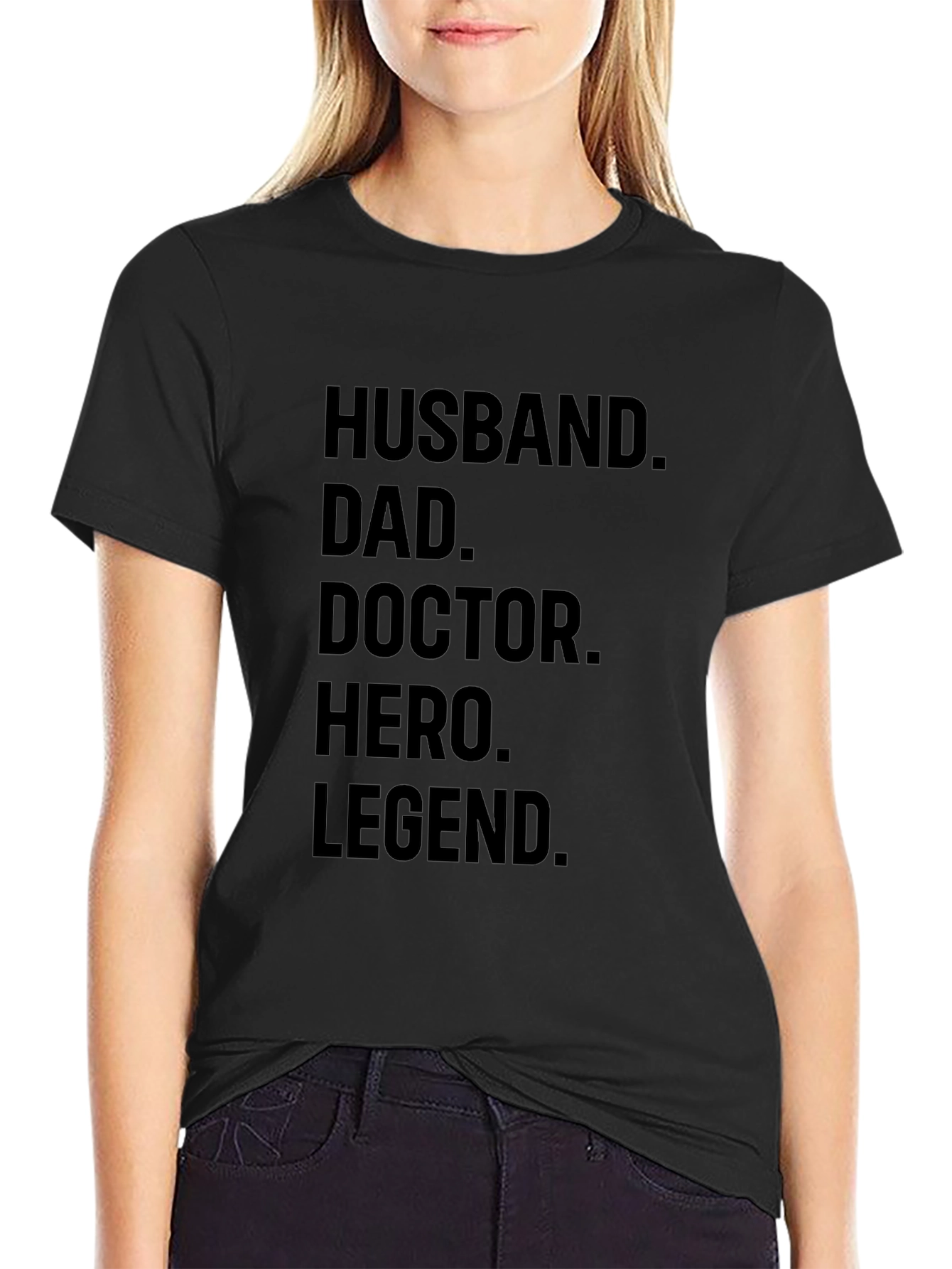 Husband Dad Doctor Hero Legend Black Graphic Tee