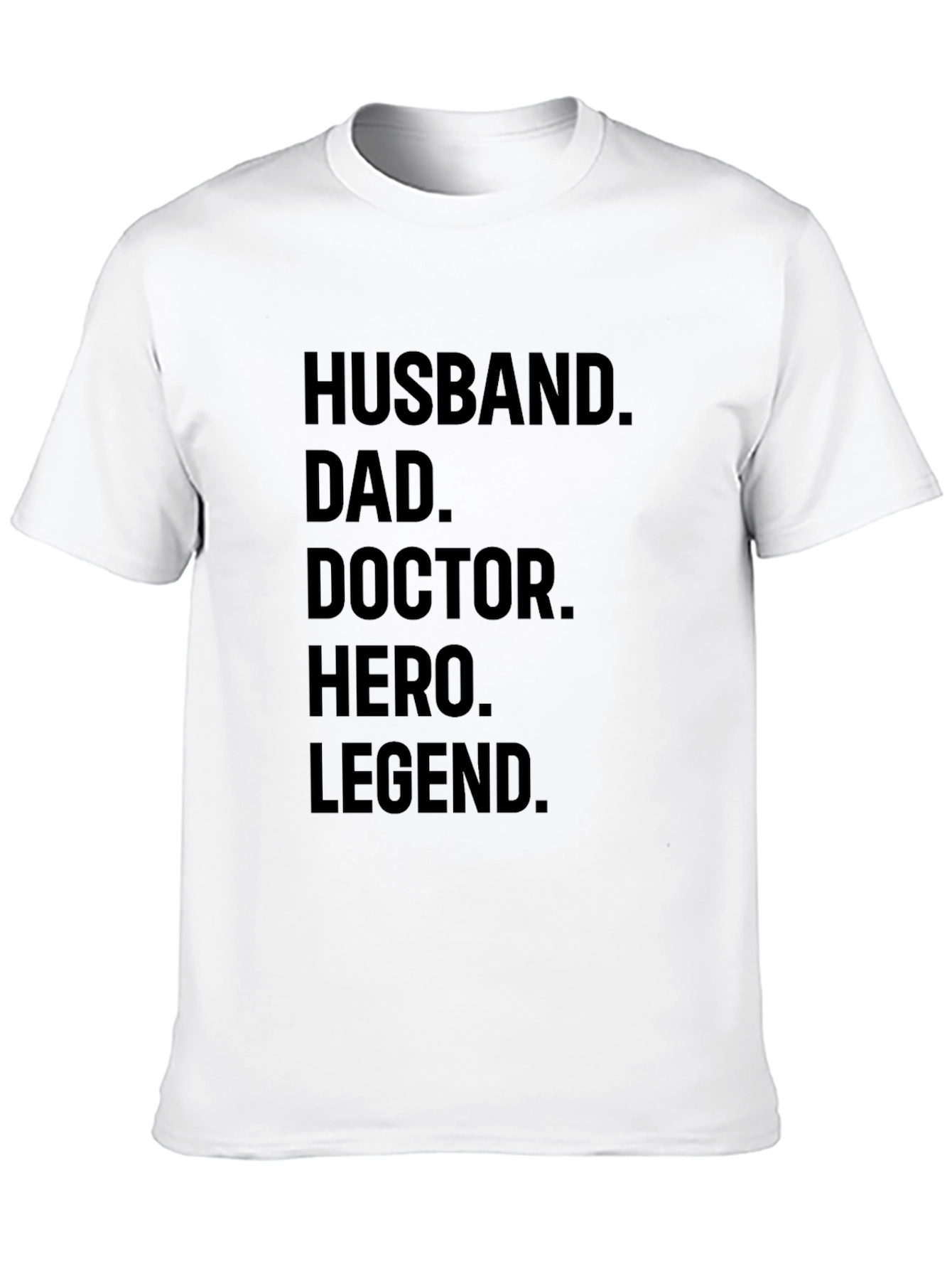 Husband Dad Doctor Hero Legend Black Graphic Tee