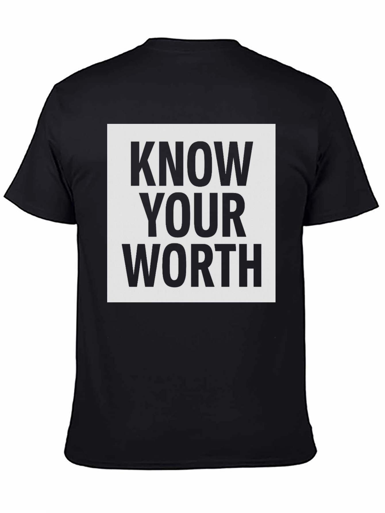 Know Your Worth T-Shirt - Motivational Tee