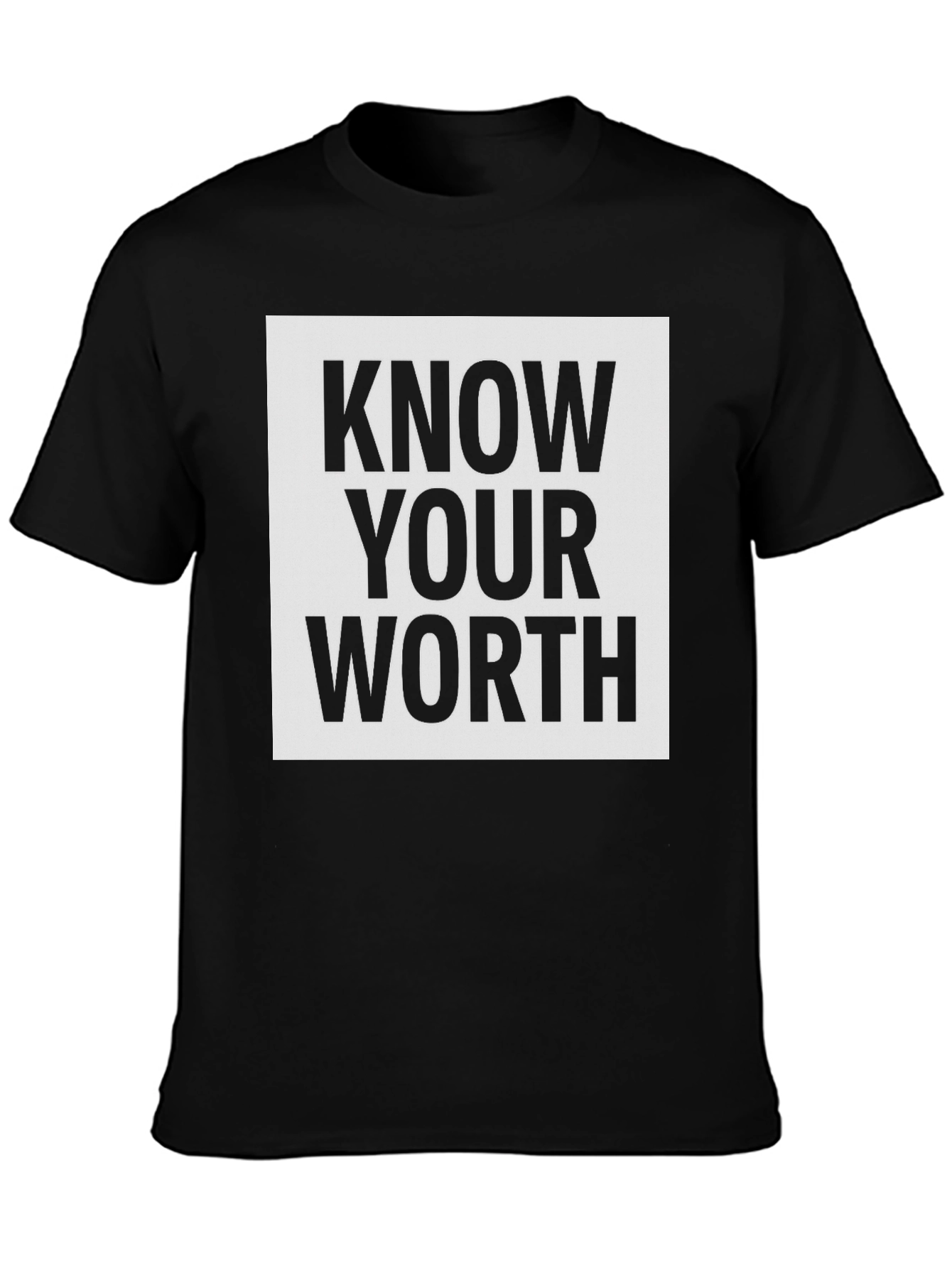 Know Your Worth T-Shirt - Motivational Tee