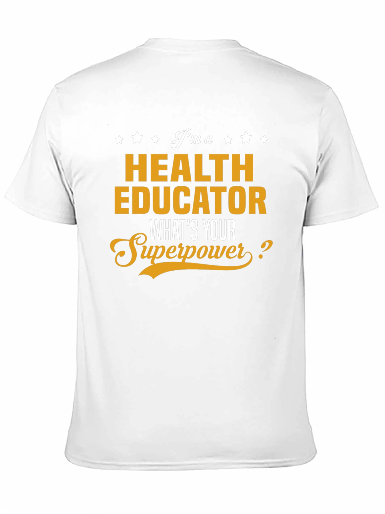 Health Educator Superpower T-Shirt