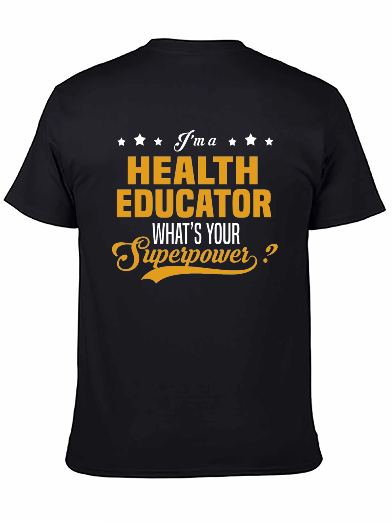 Health Educator Superpower T-Shirt