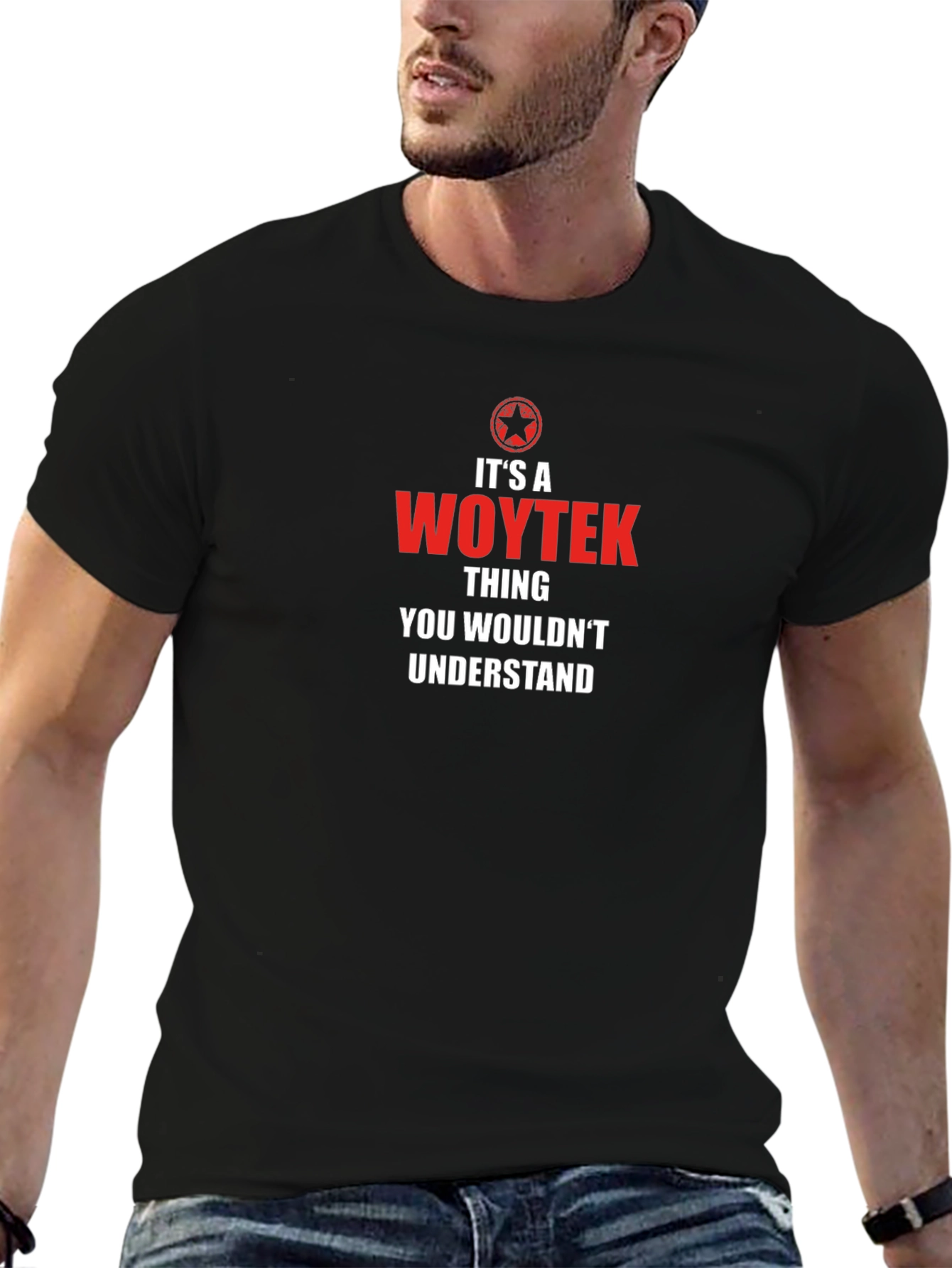 Its A Woytek Thing T-Shirt