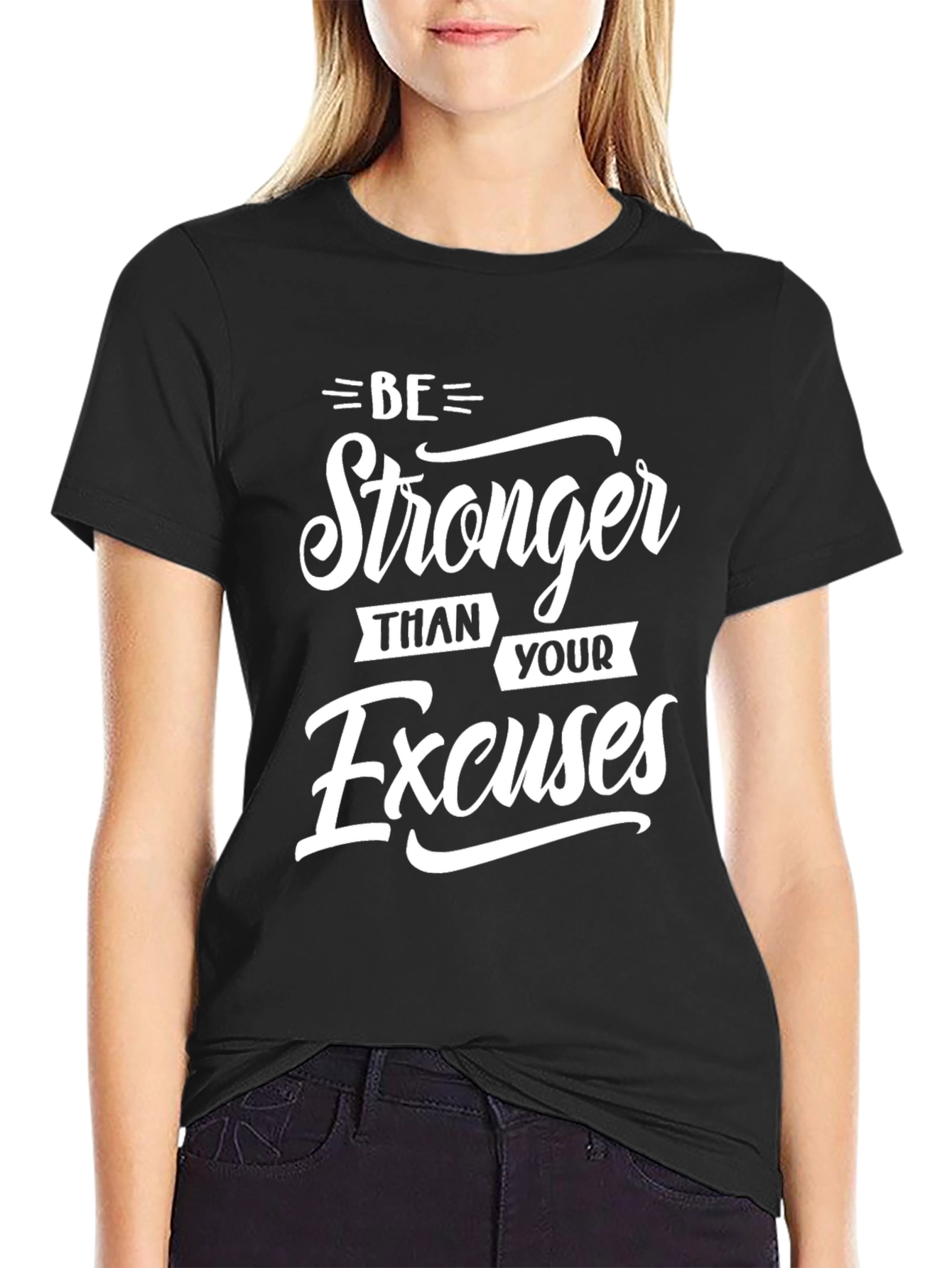 Be Stronger Than Excuses Black Graphic Tee