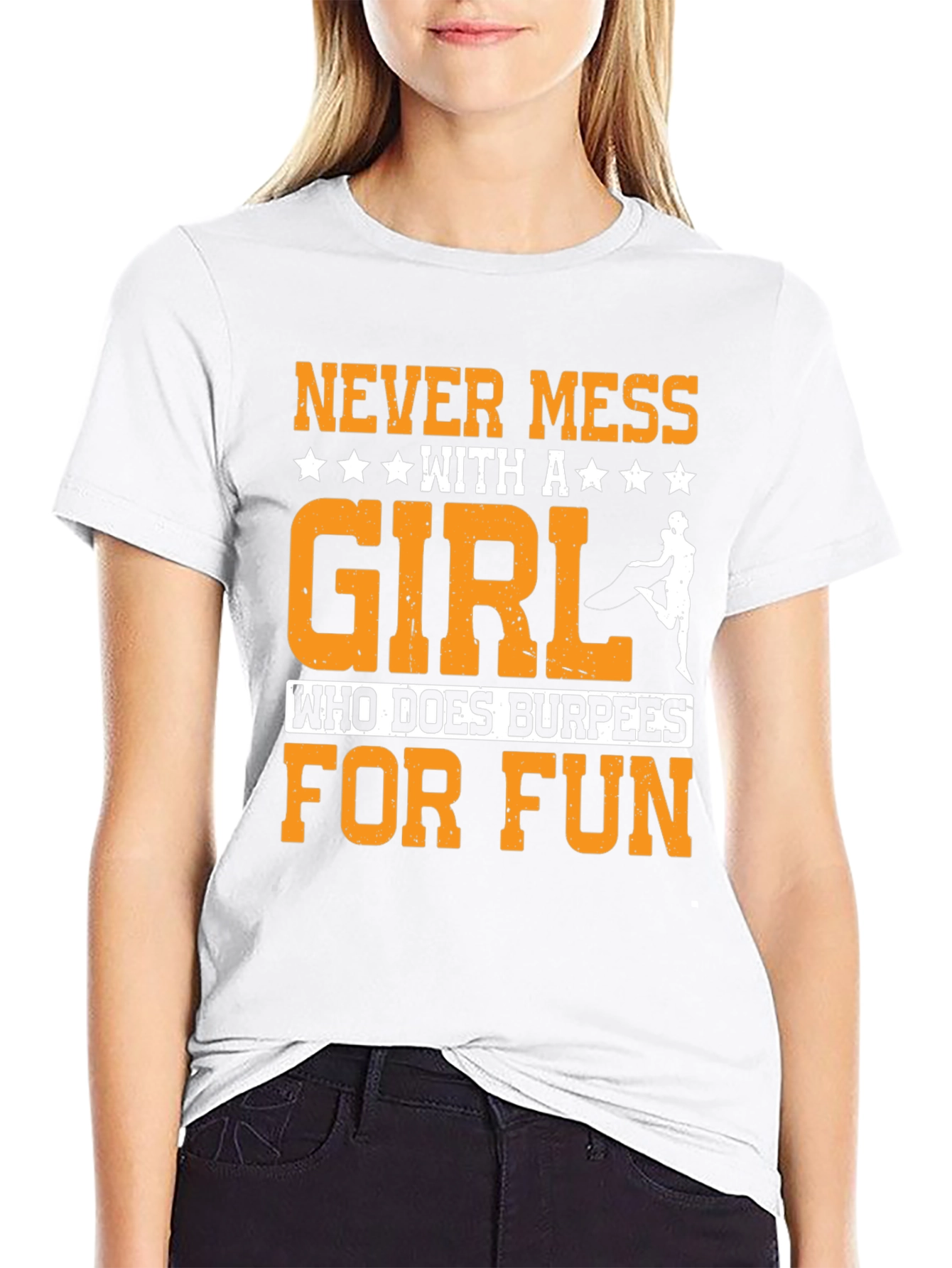 Never Mess with Burpees Girl T-Shirt