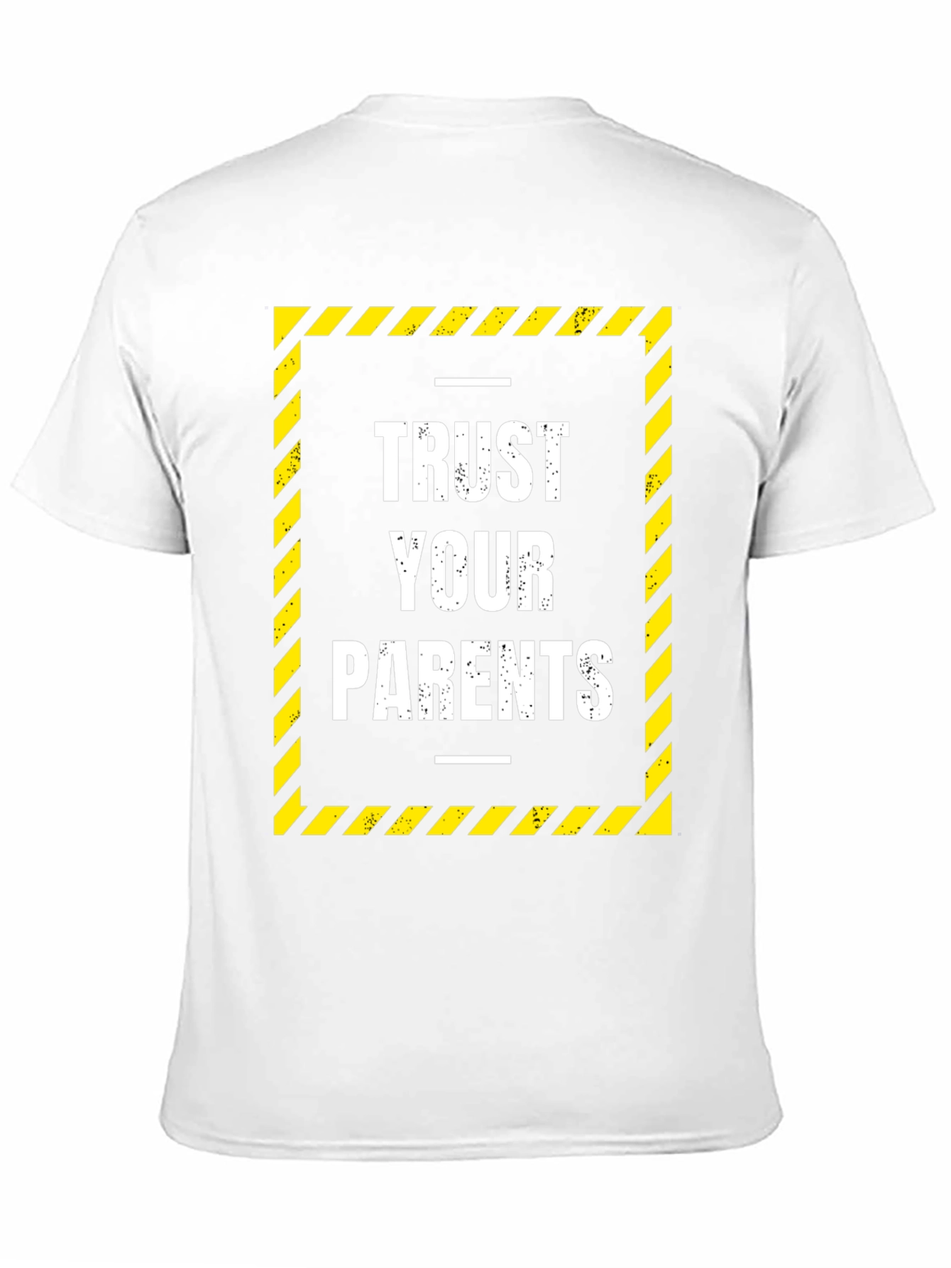 Trust Your Parents Graphic Tee