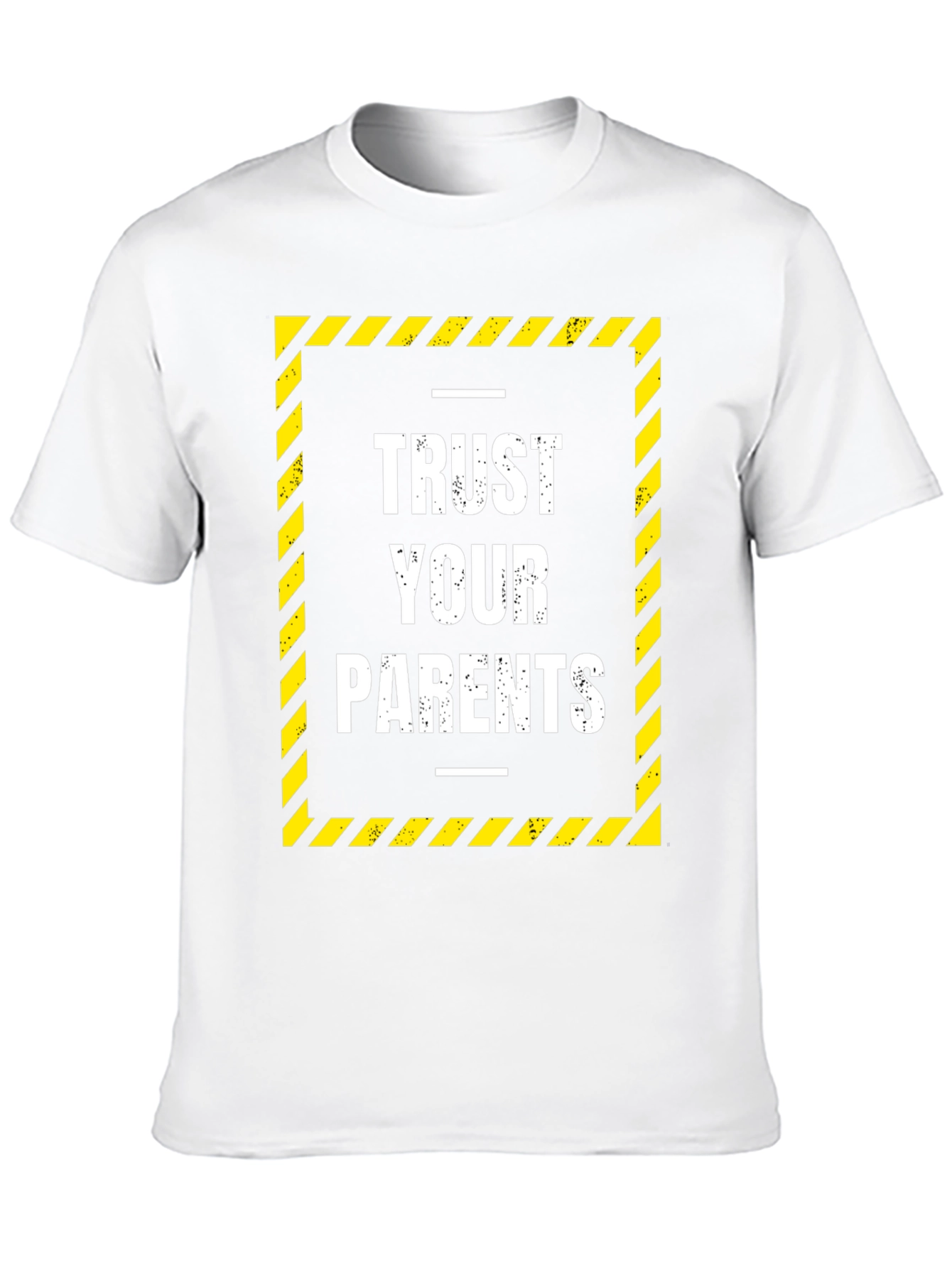 Trust Your Parents Graphic Tee