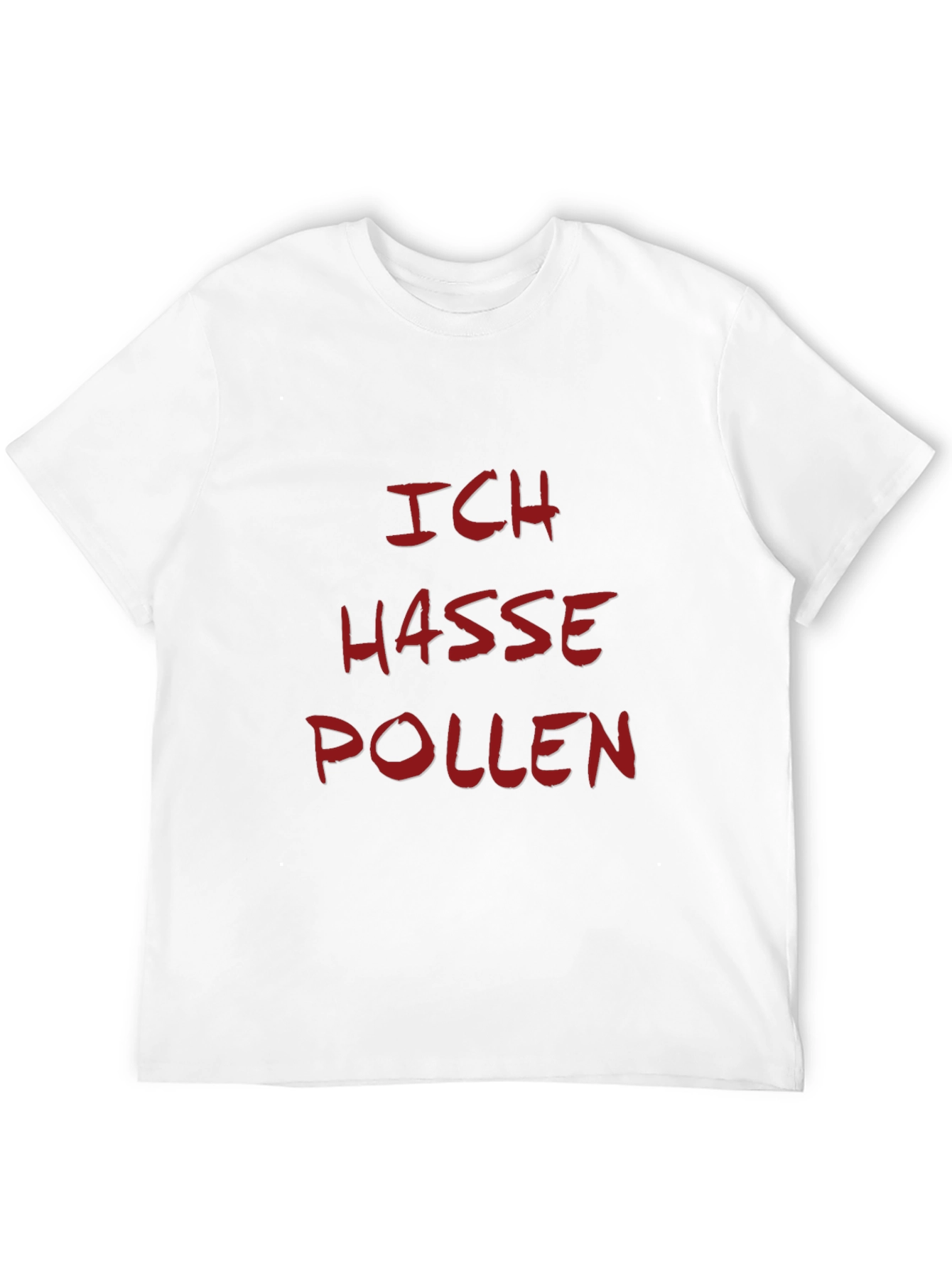 Ich Hasse Pollen - Funny Pollen Allergy T-Shirt