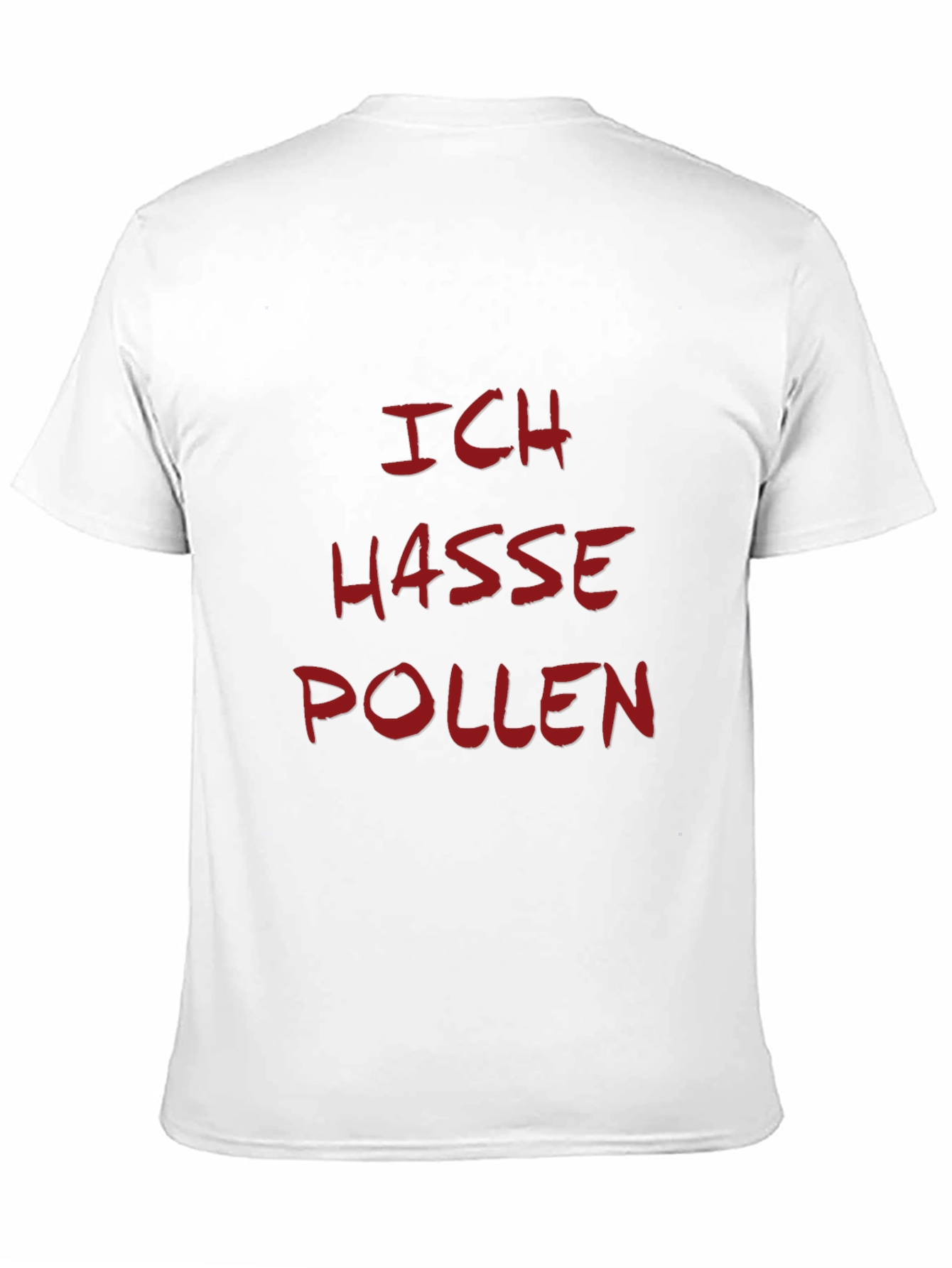 Ich Hasse Pollen - Funny Pollen Allergy T-Shirt